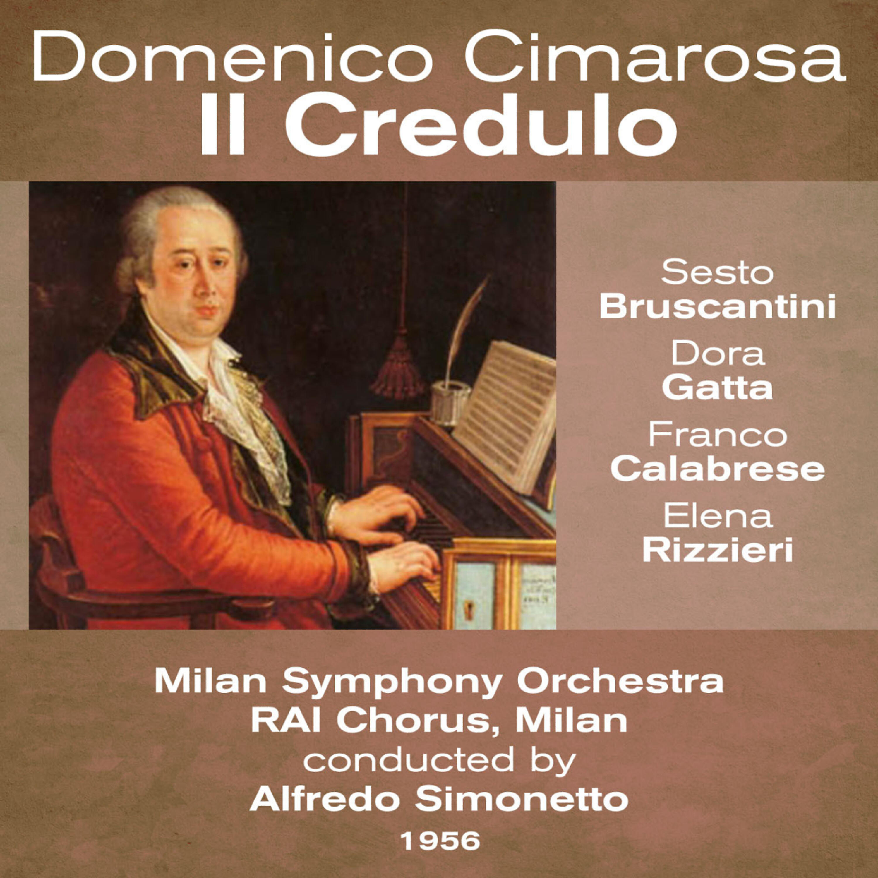 Релиз Domenico Cimarosa: Il Credulo (1956)