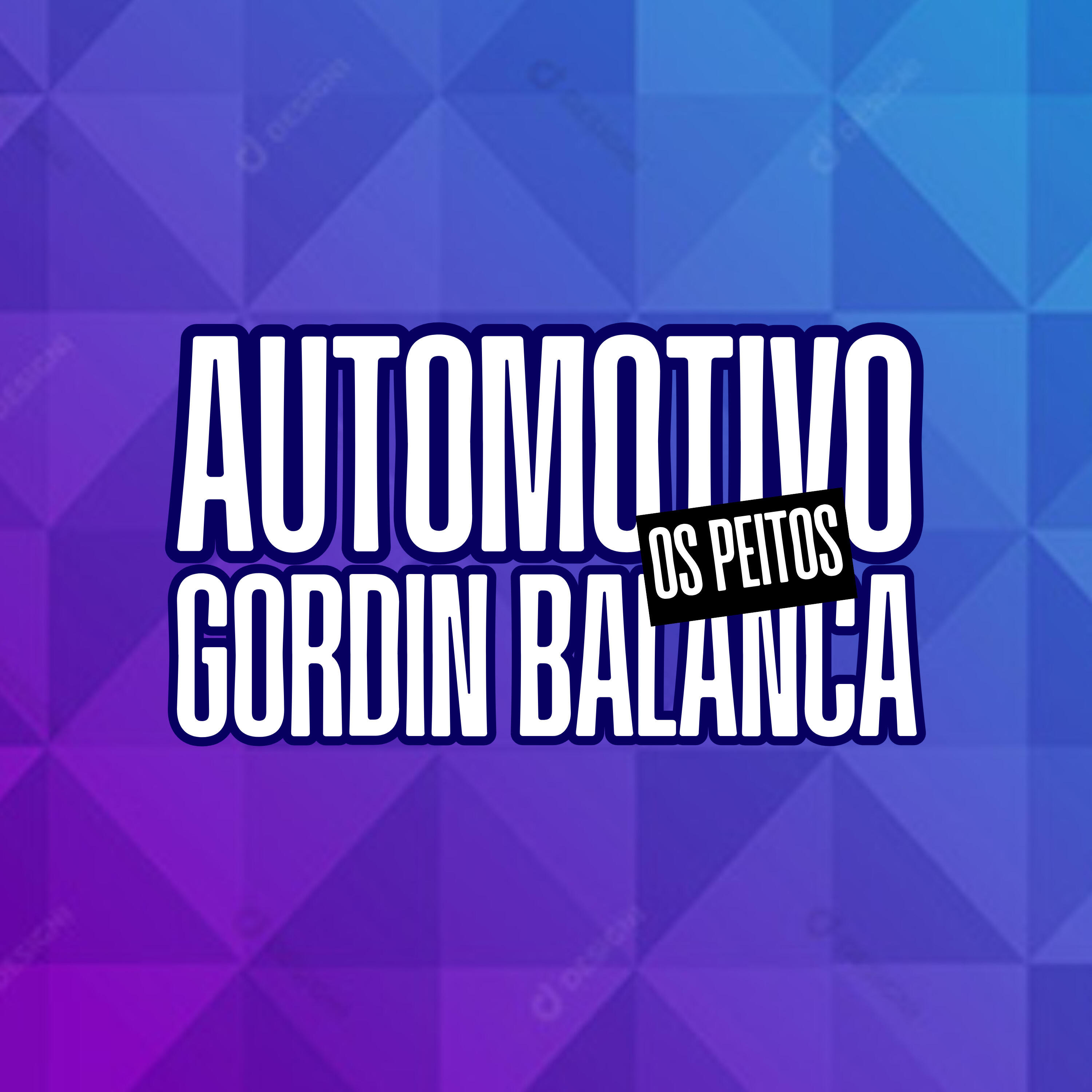 Релиз Automotivo Gordin Balanca os Peitos