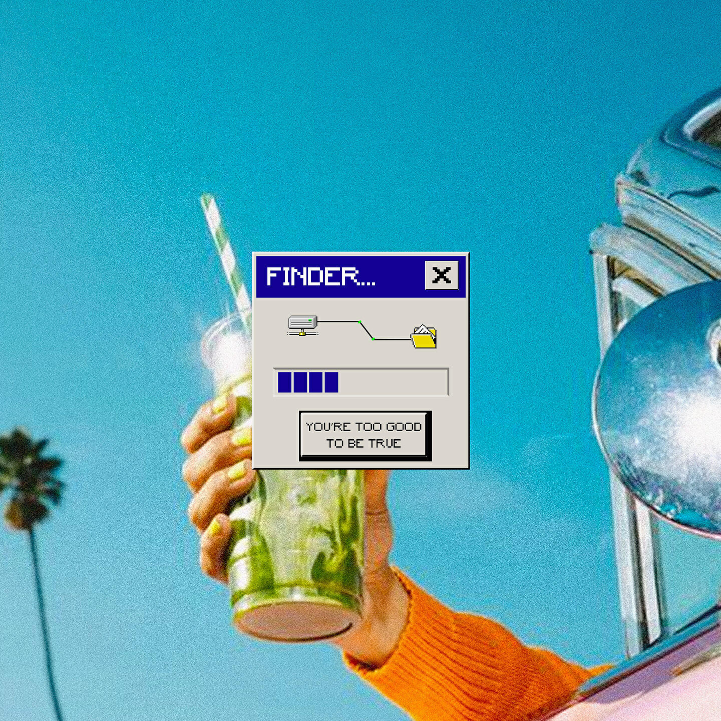 Релиз You're Too Good To Be True