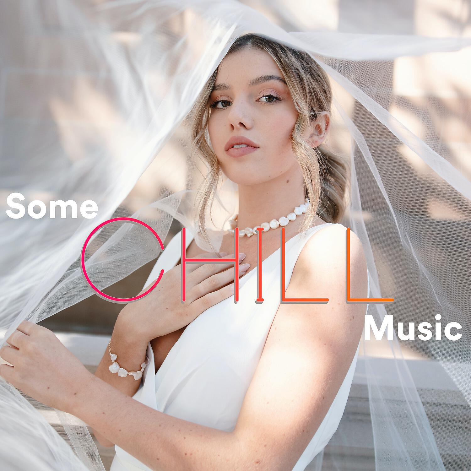 Релиз Some Chill Music