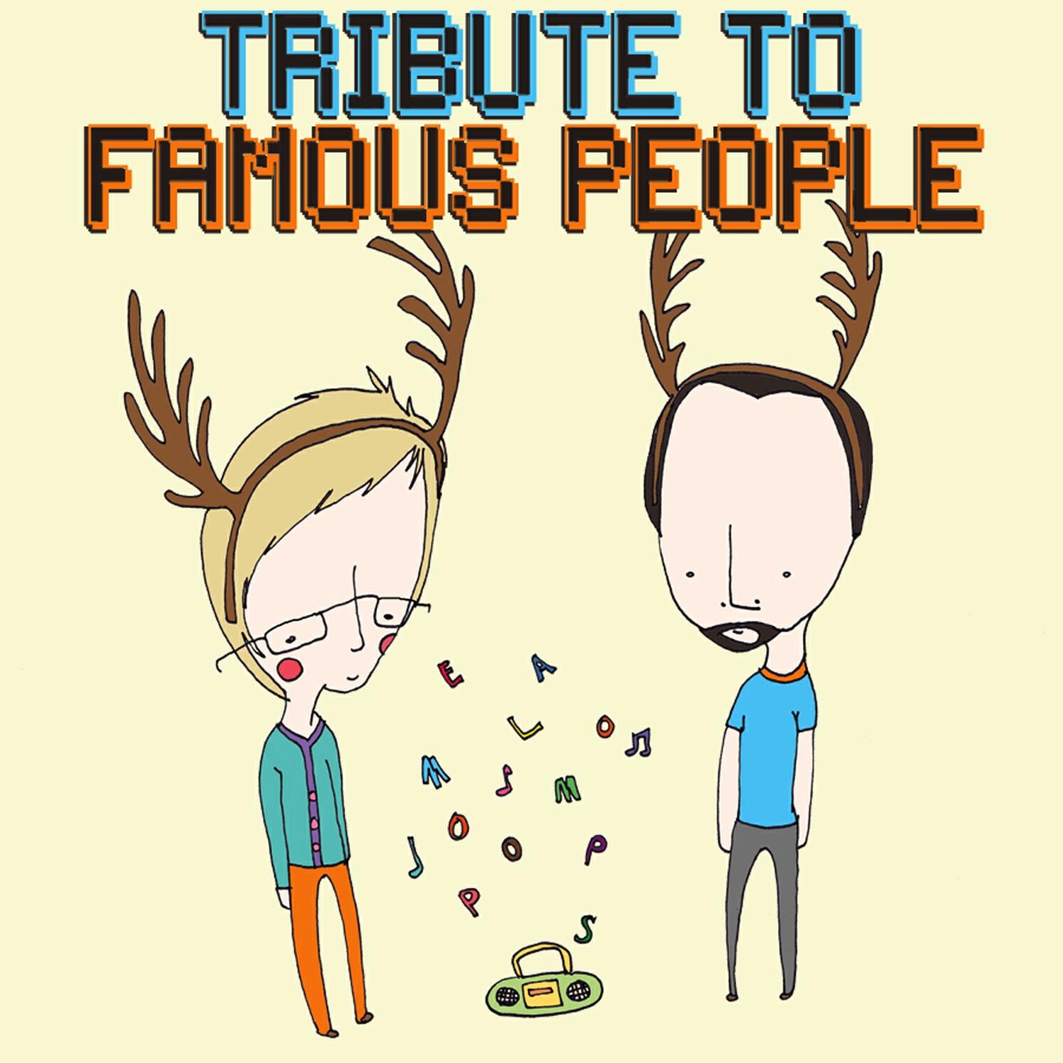 Релиз Tribute to Famous People