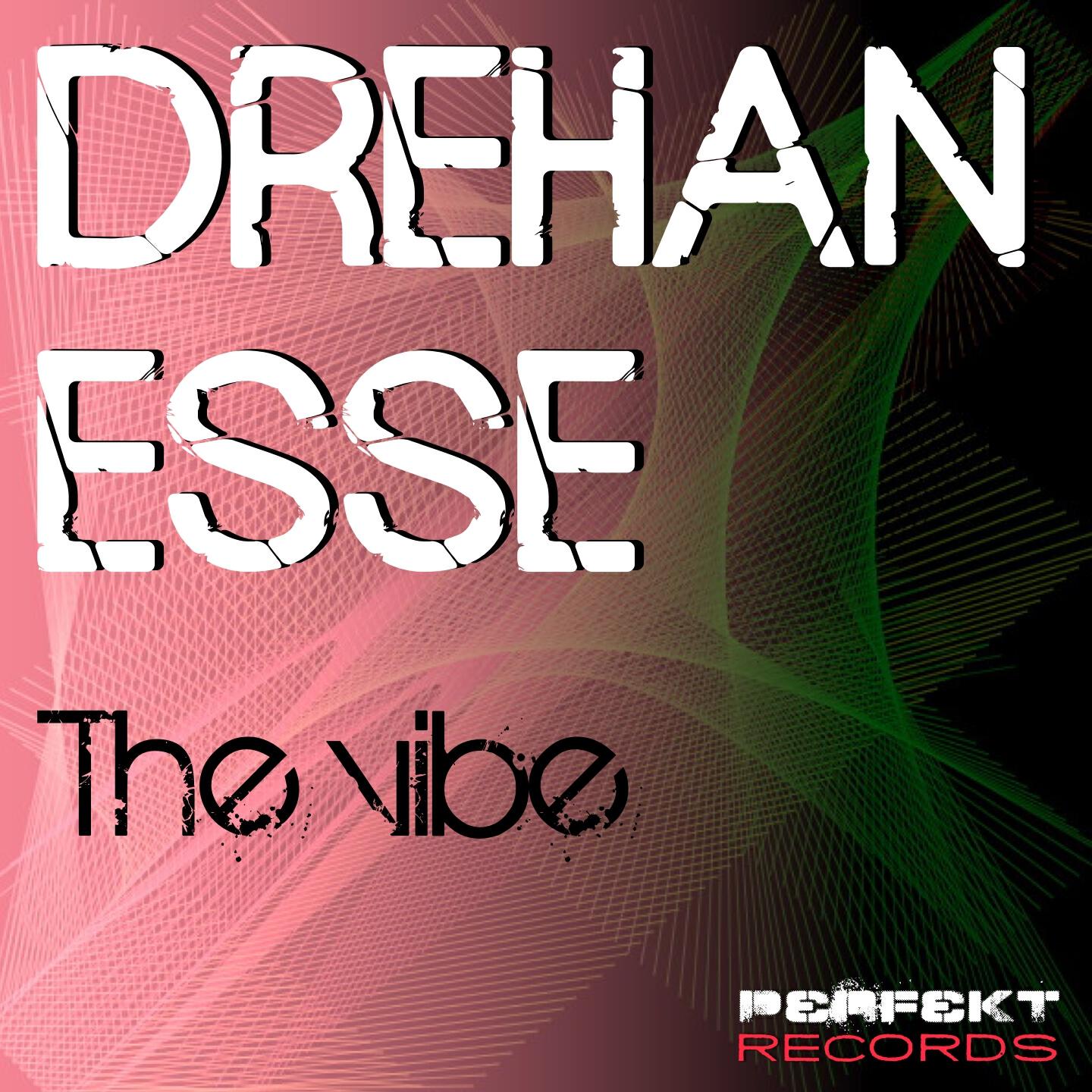Drehan Esse