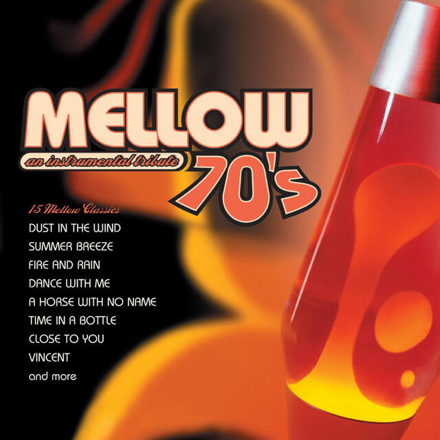 Релиз Mellow 70's: An Instrumental Tribute to the Music of the 70's