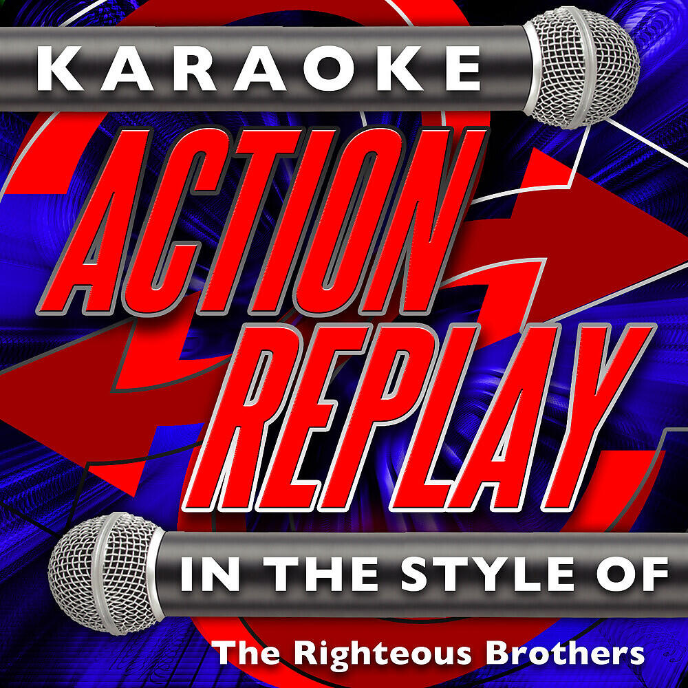 Релиз Karaoke Action Replay: In the Style of The Righteous Brothers
