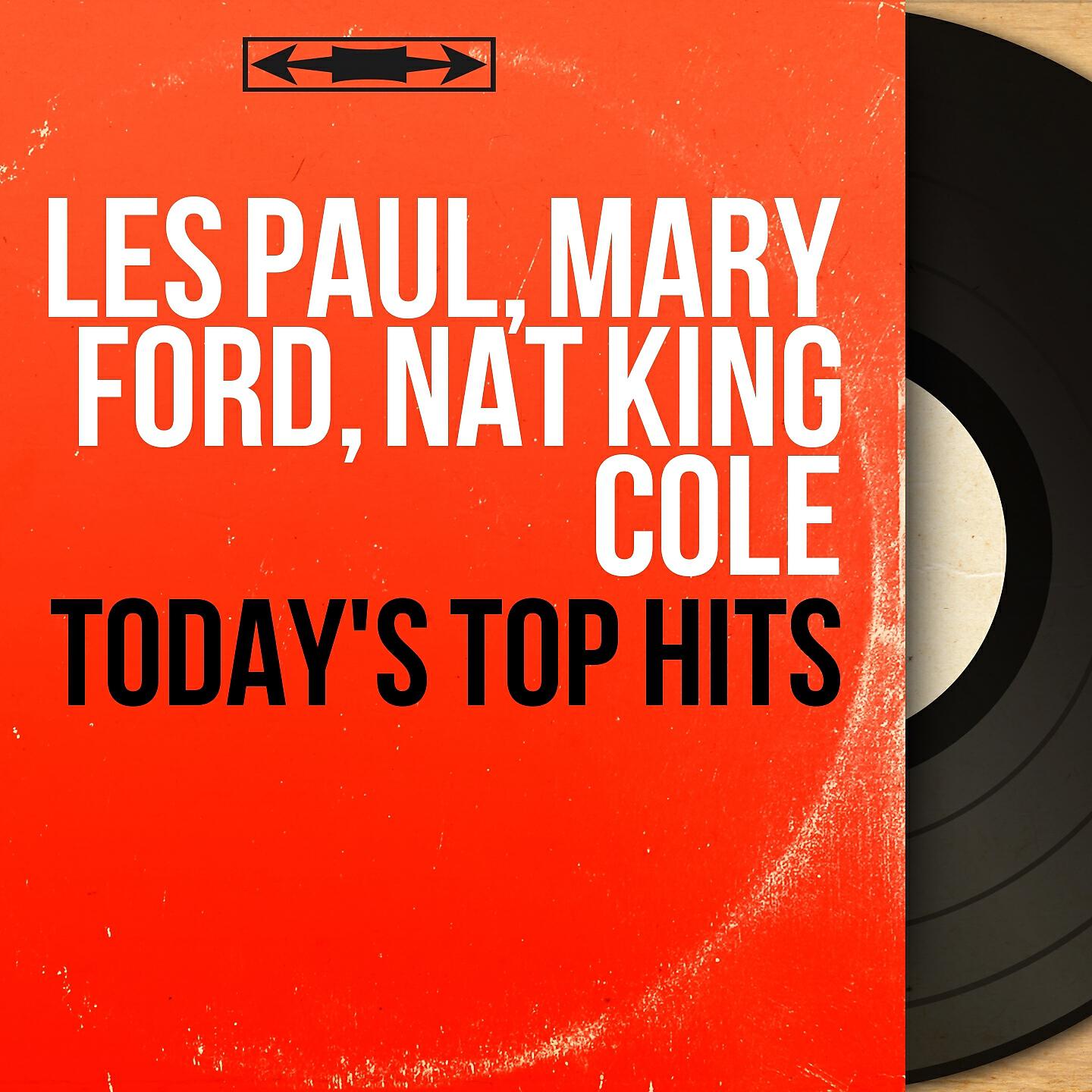 Les Paul, Mary Ford, Nat King Cole