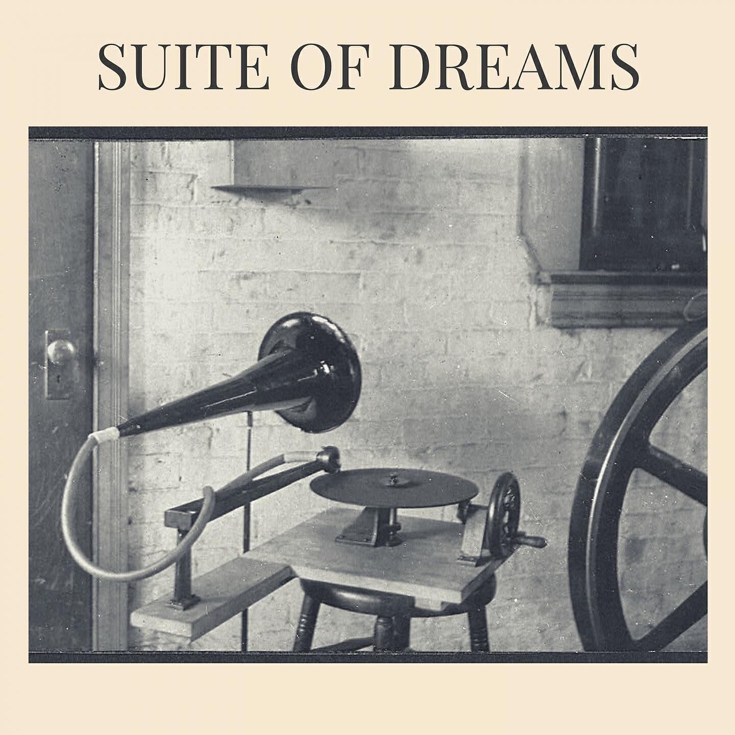 Постер альбома Suite of Dreams