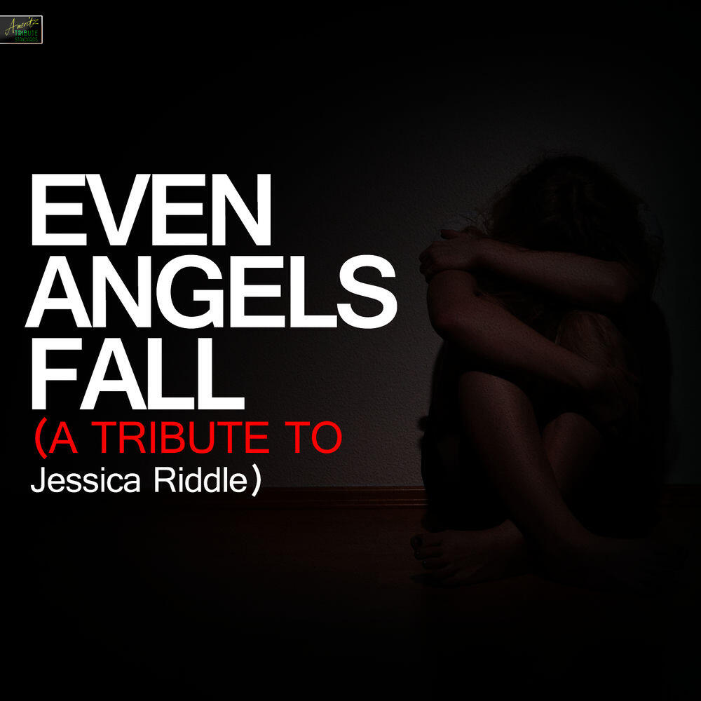 Релиз Even Angels Fall (A Tribute to Jessica Riddle)