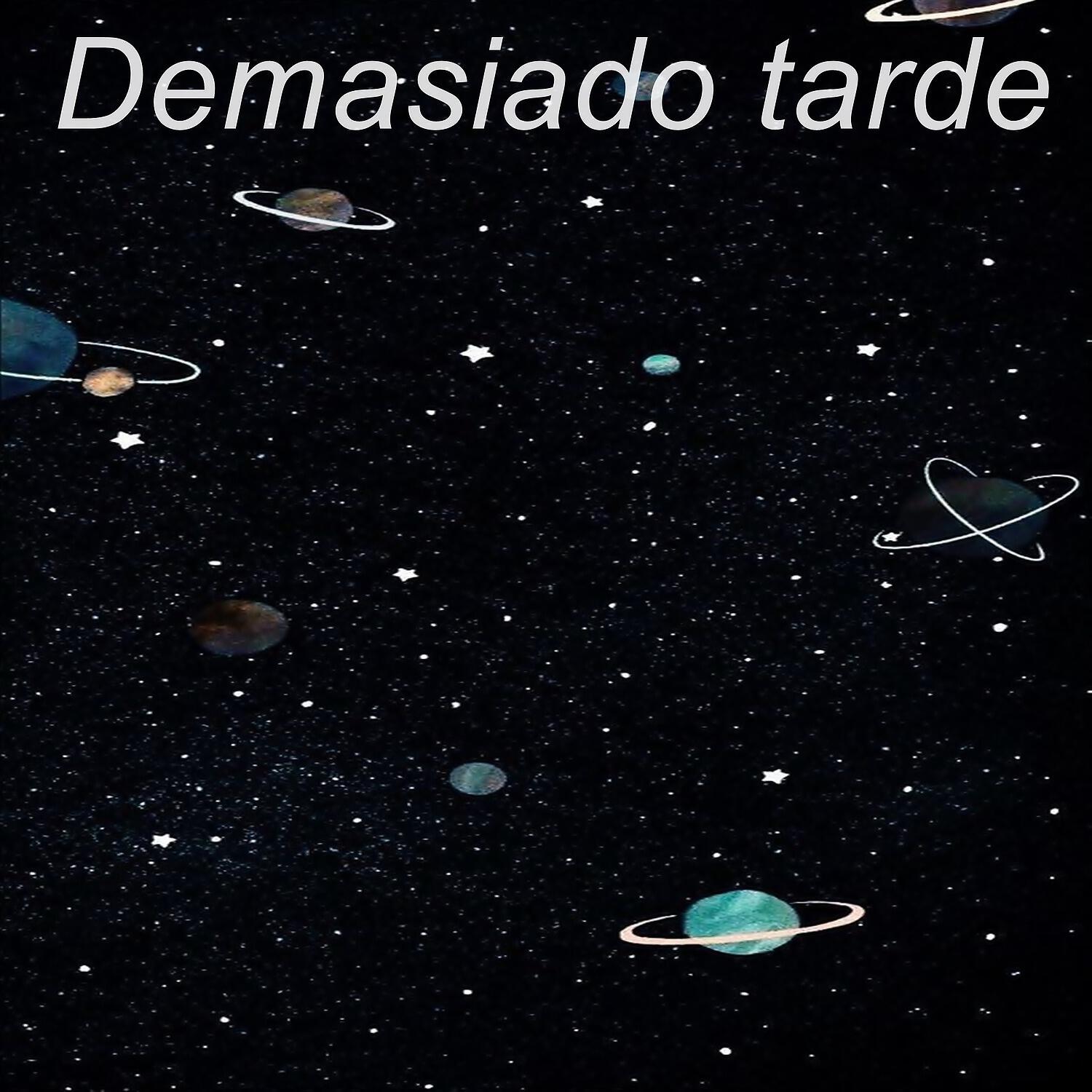 Релиз Demasiado tarde