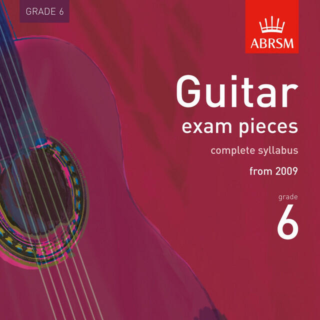 Релиз Guitar Exam Pieces from 2009, ABRSM Grade 6