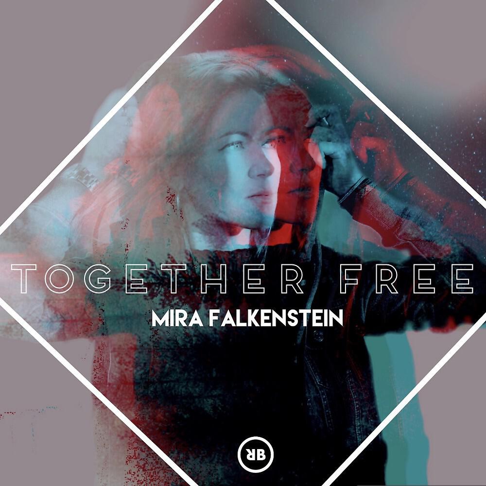 Релиз Together Free