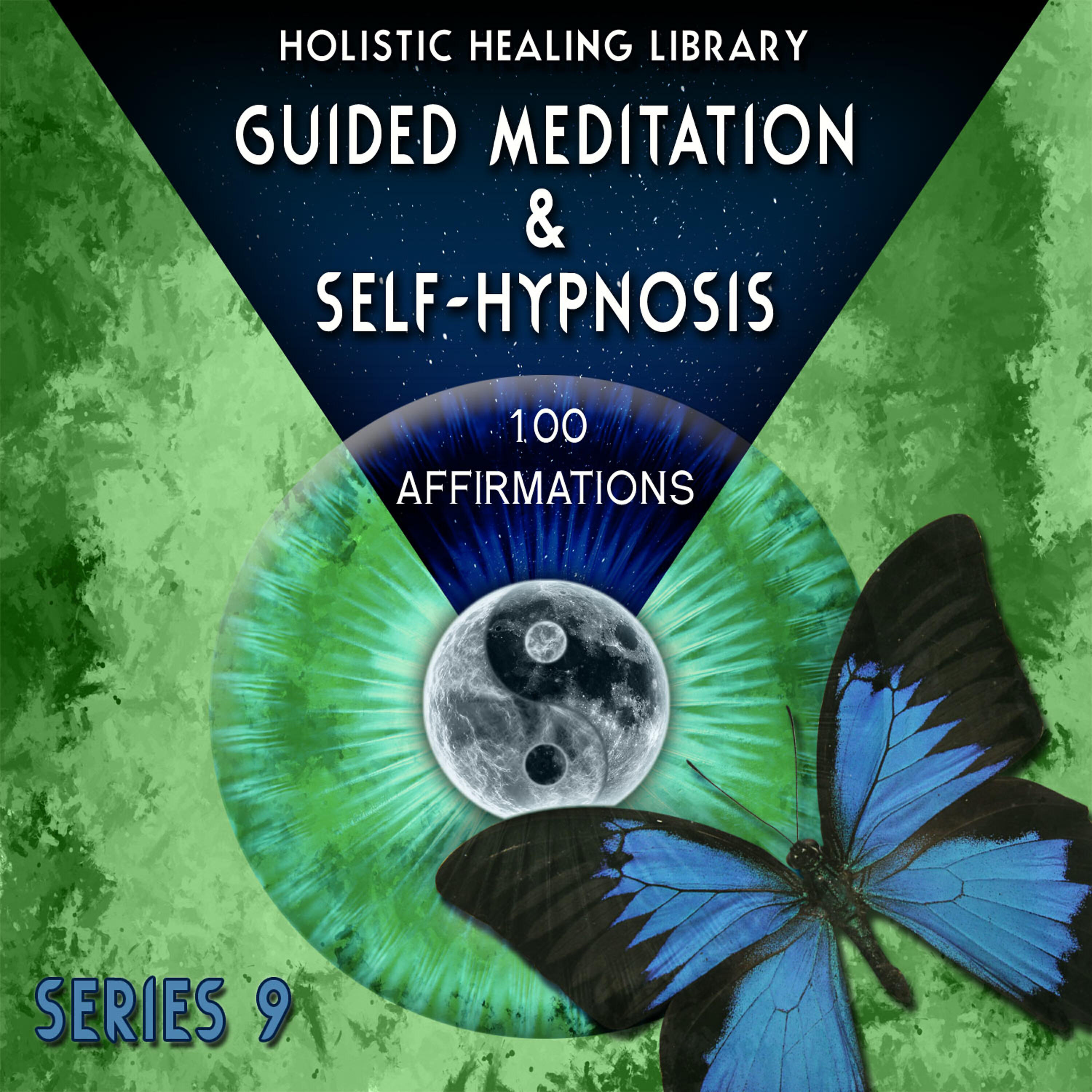 Релиз Guided Meditation and Self-Hypnosis (100 Affirmations) [Series 9]