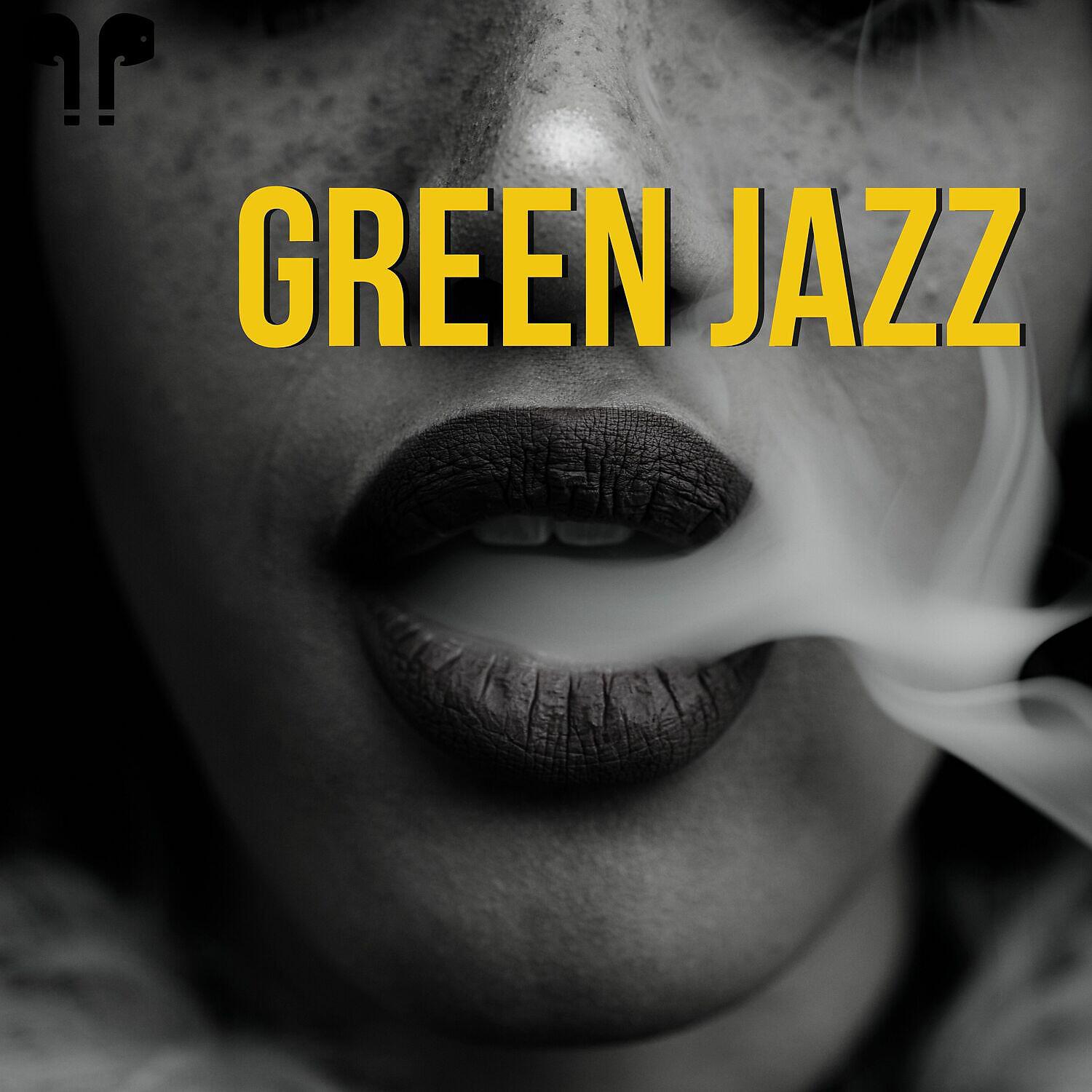 Релиз Green Jazz (Chill and Smoke)
