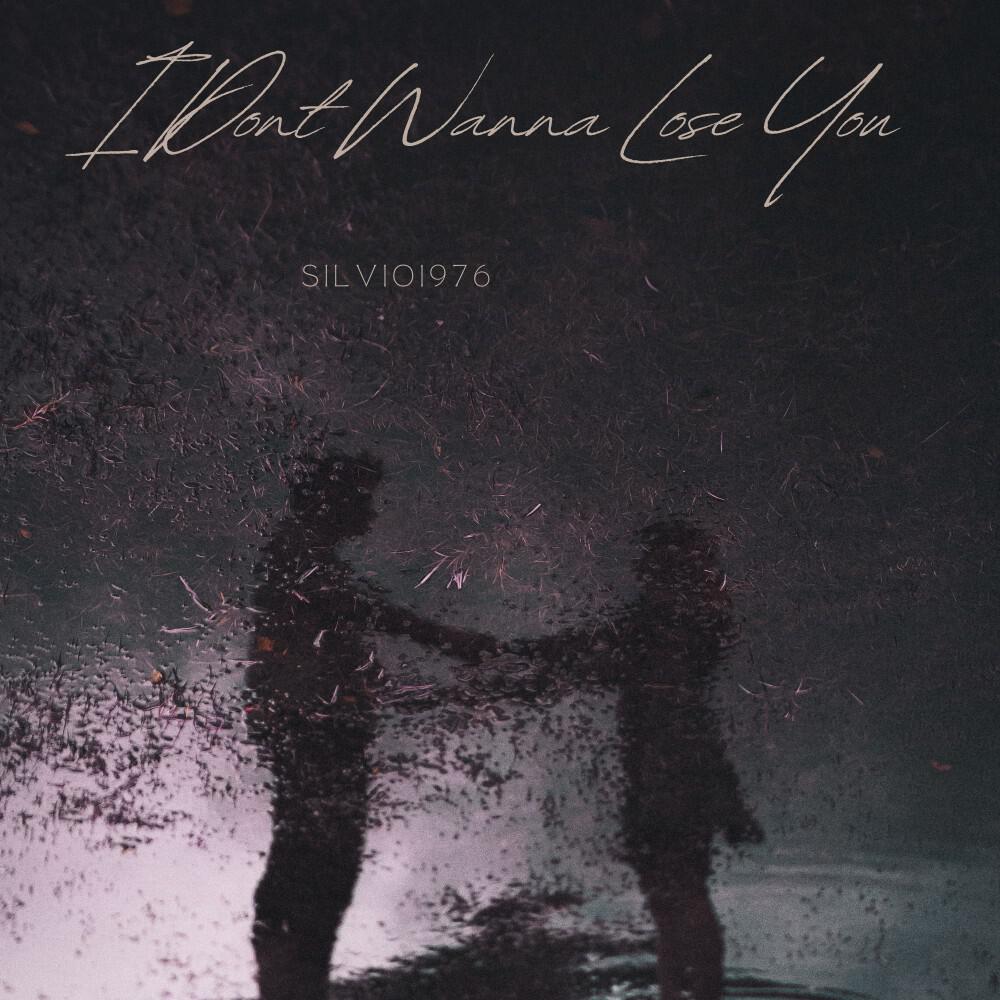 Релиз I Don't Wanna Lose You