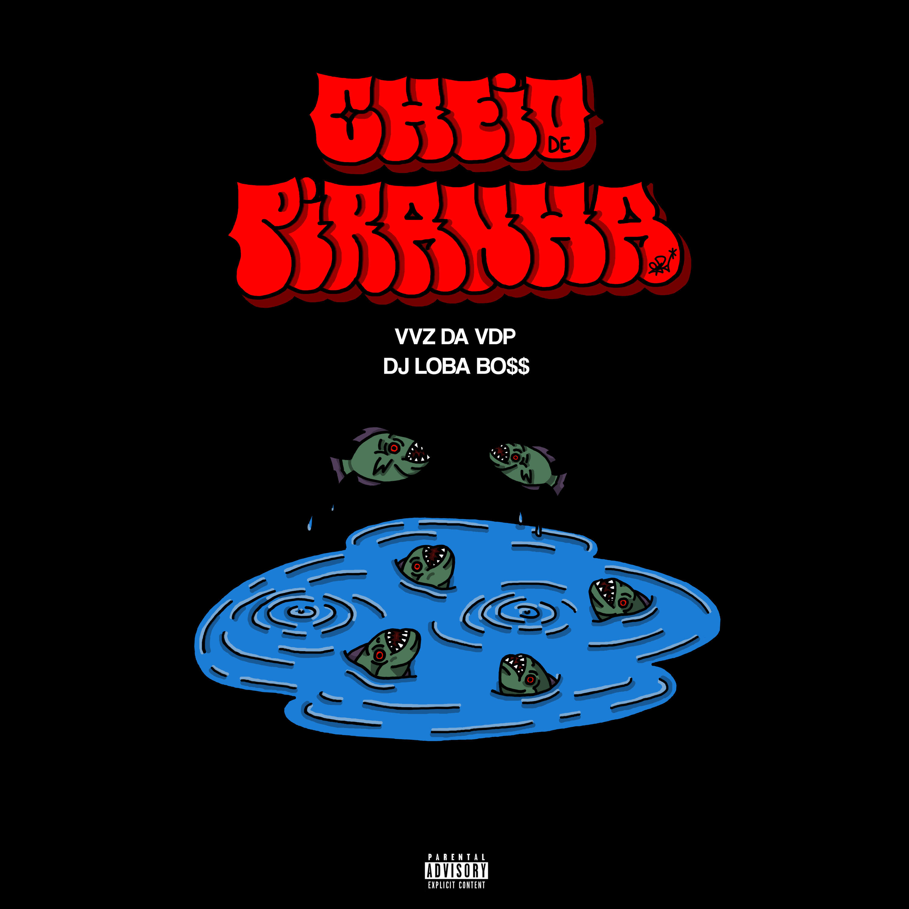 Релиз Cheio de Piranha