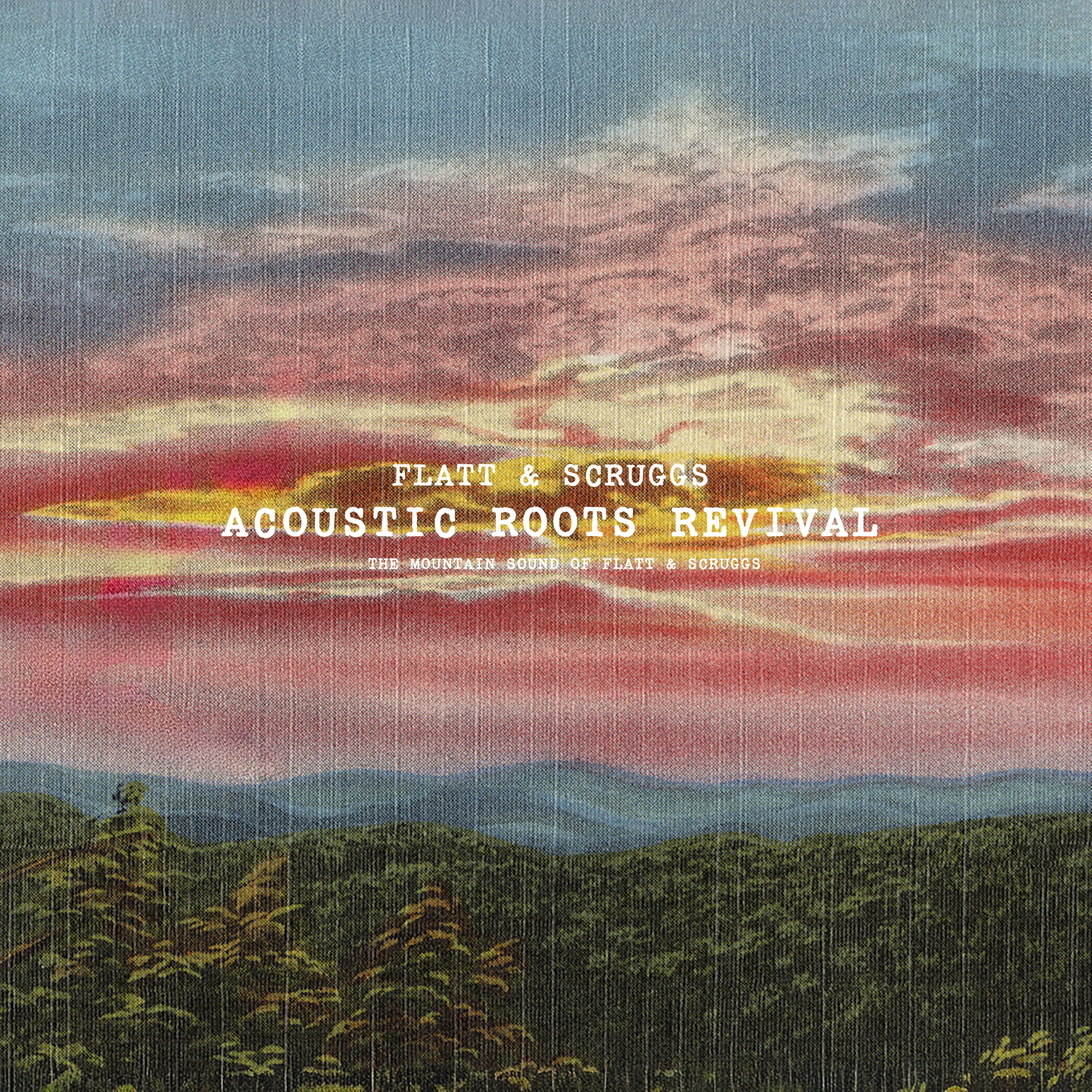 Релиз Acoustic Roots Revival: The Mountain Sound of Flatt & Scruggs