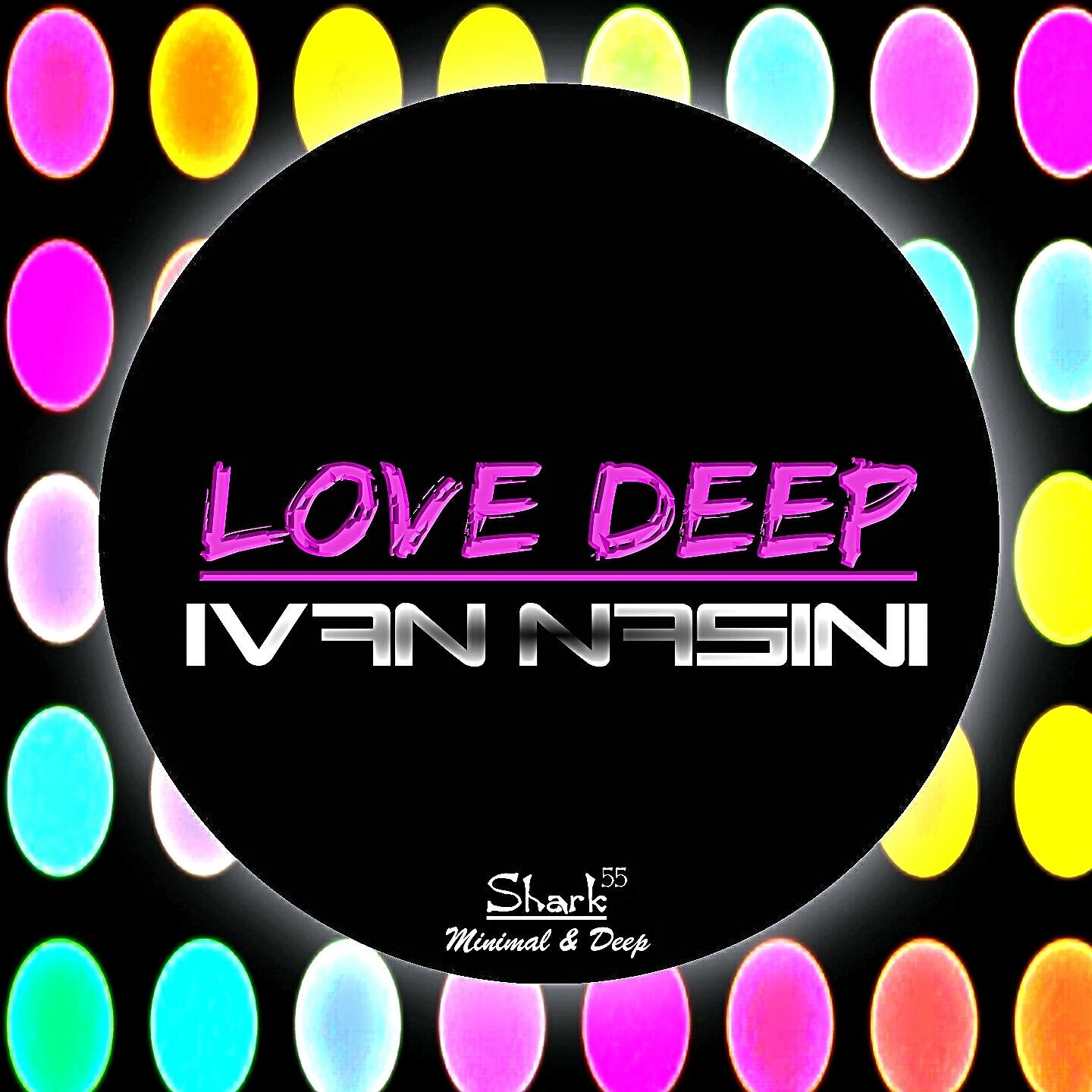 Релиз Love Deep