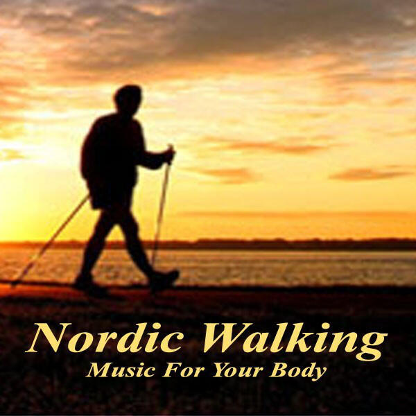 Релиз Nordic Walking - Music for Your Body