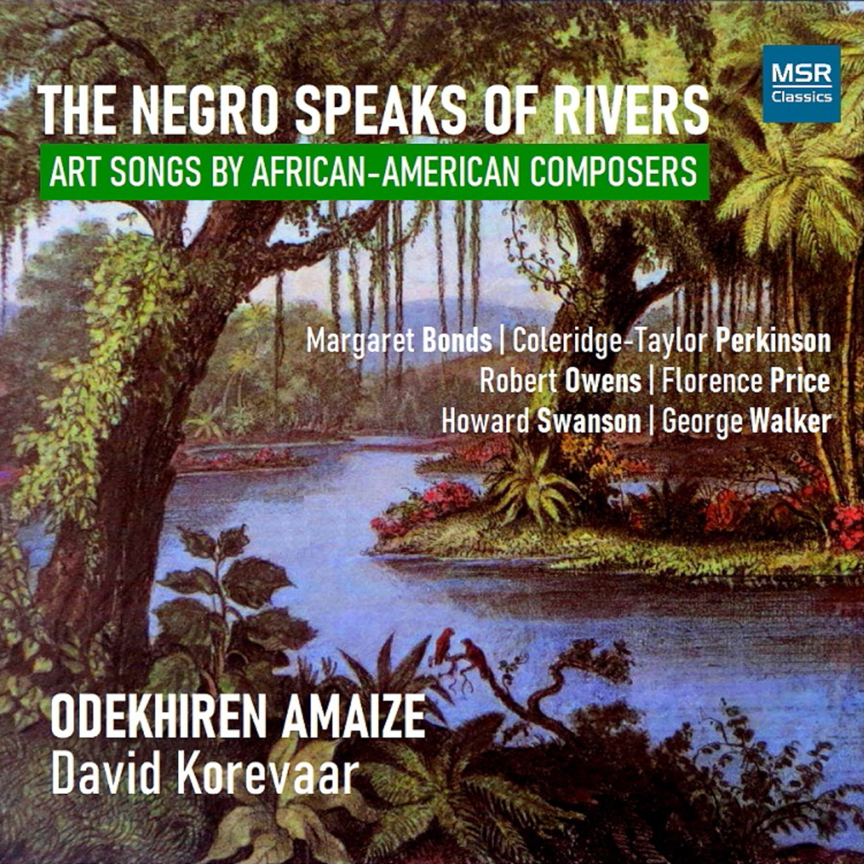 Релиз The Negro Speaks of Rivers - Art Songs by African-American Composers