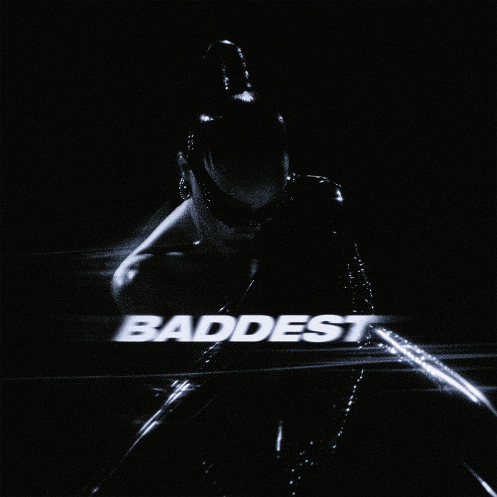 Релиз baddest