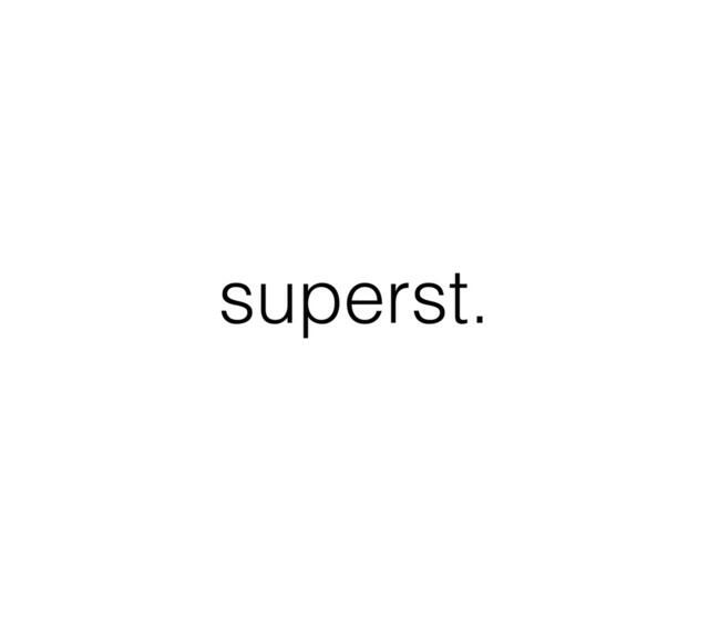Релиз Superstar