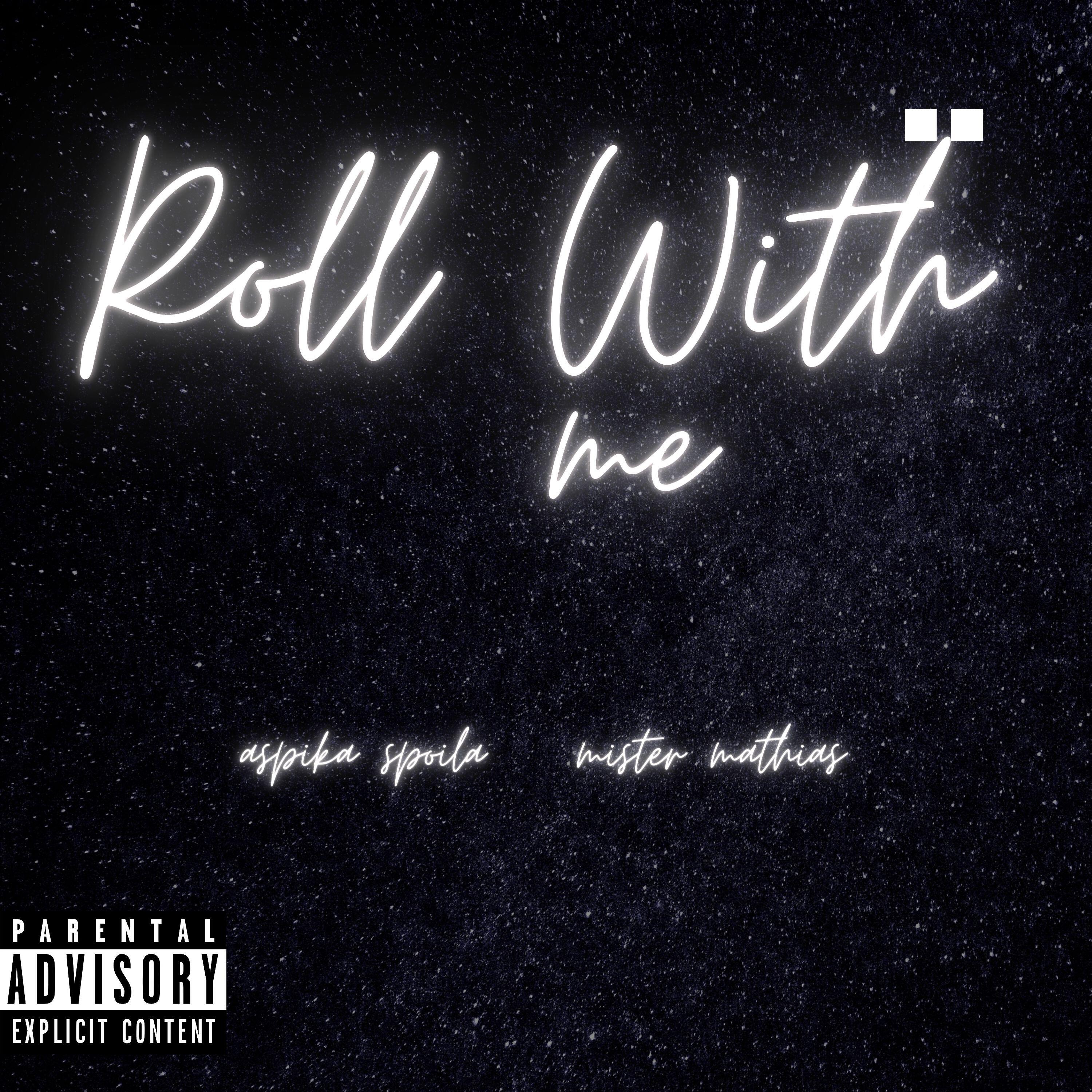 Релиз Roll With Me