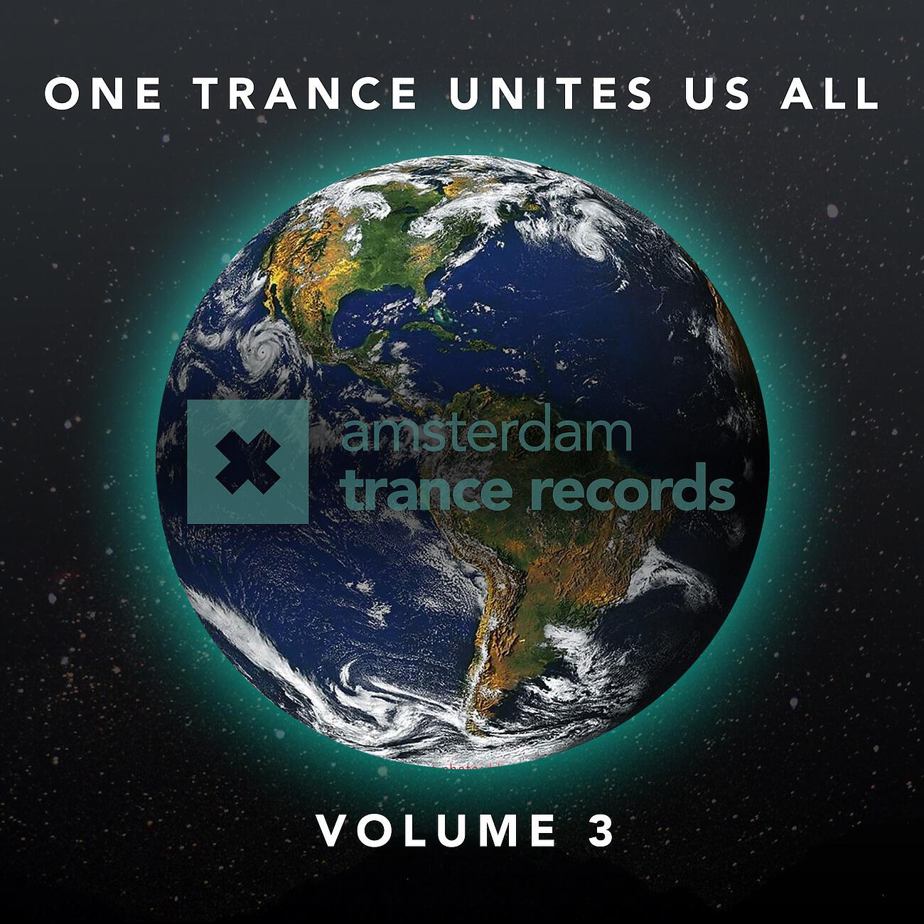 Релиз One Trance Unites Us All, Vol. 3
