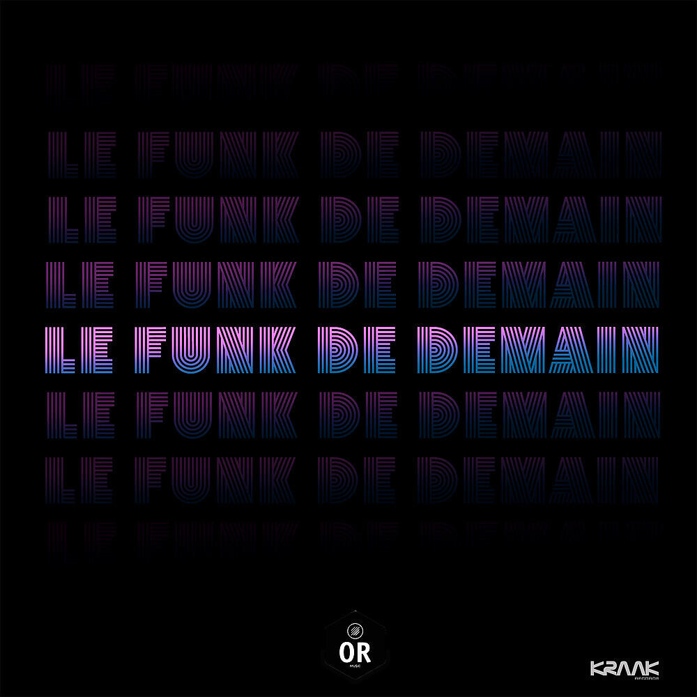 Релиз Le Funk De Demain