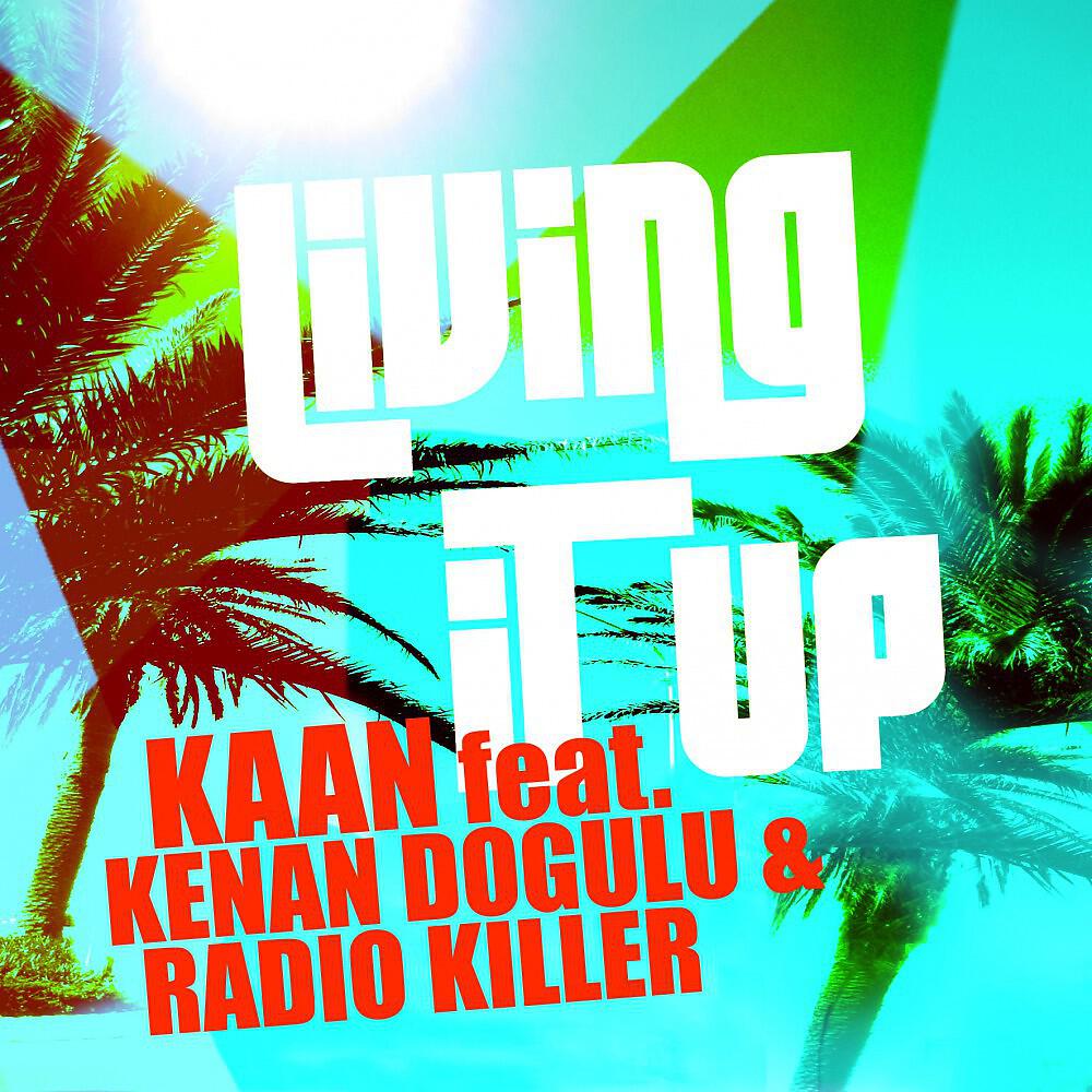 Релиз Living It Up