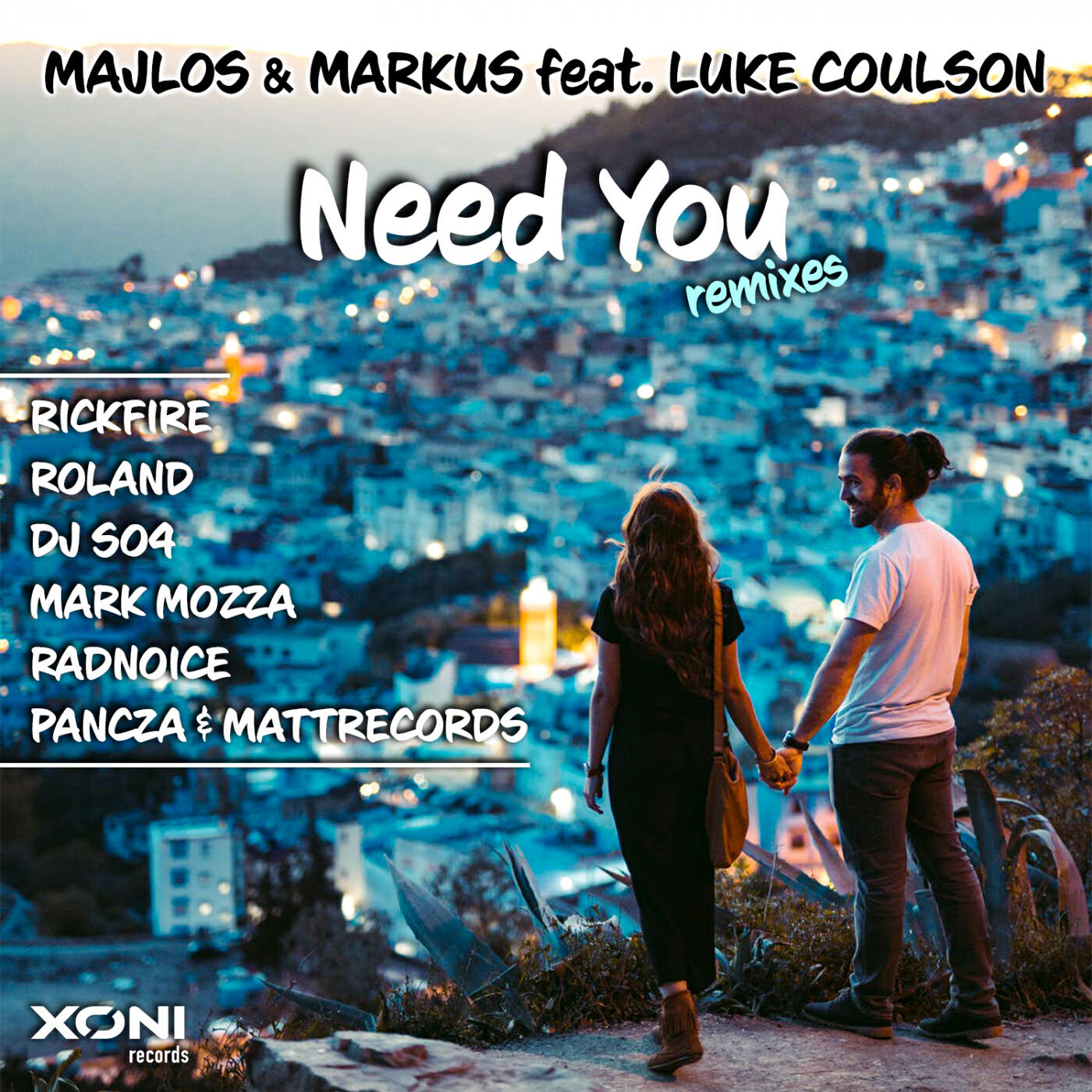 Релиз Need You (Remixes)