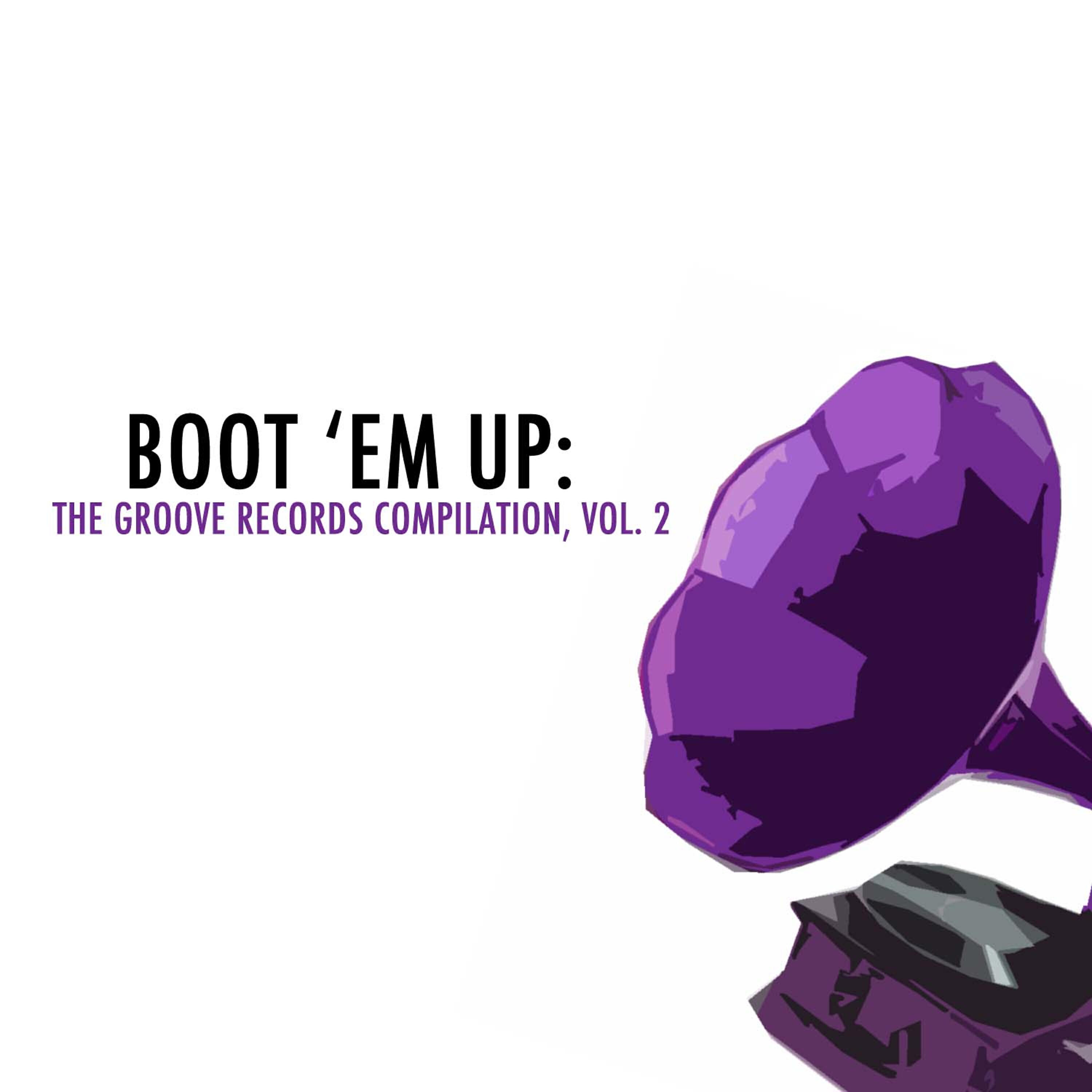 Релиз Boot 'Em Up: The Groove Records Collection, Vol. 2