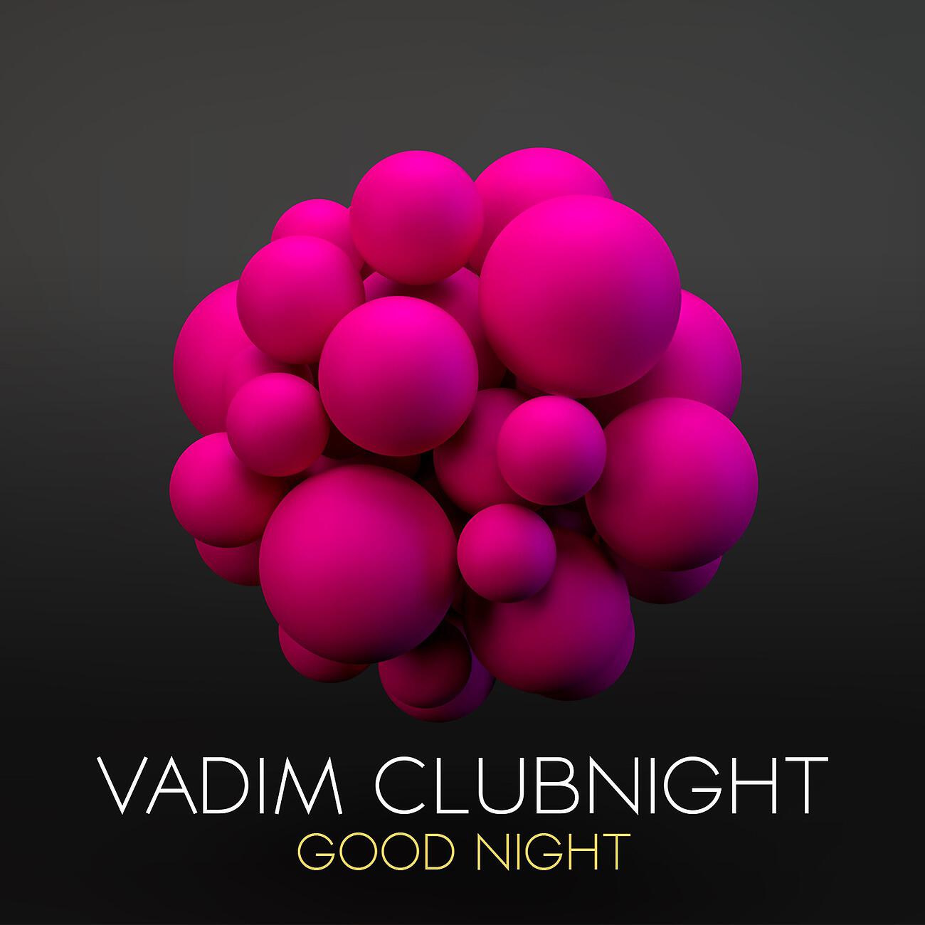 Релиз Good Night