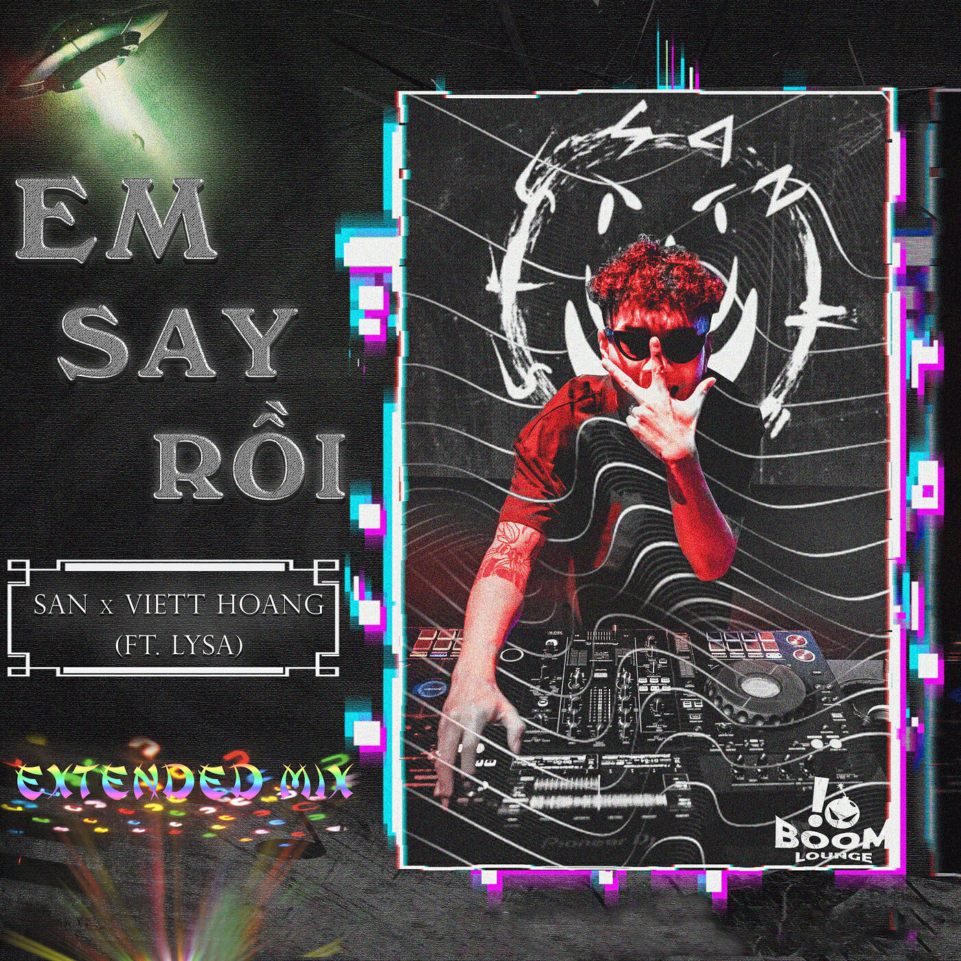 Релиз Em Say Rồi (Extended Mix)