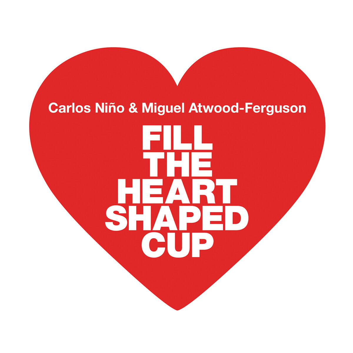 Релиз Fill the Heart Shaped Cup