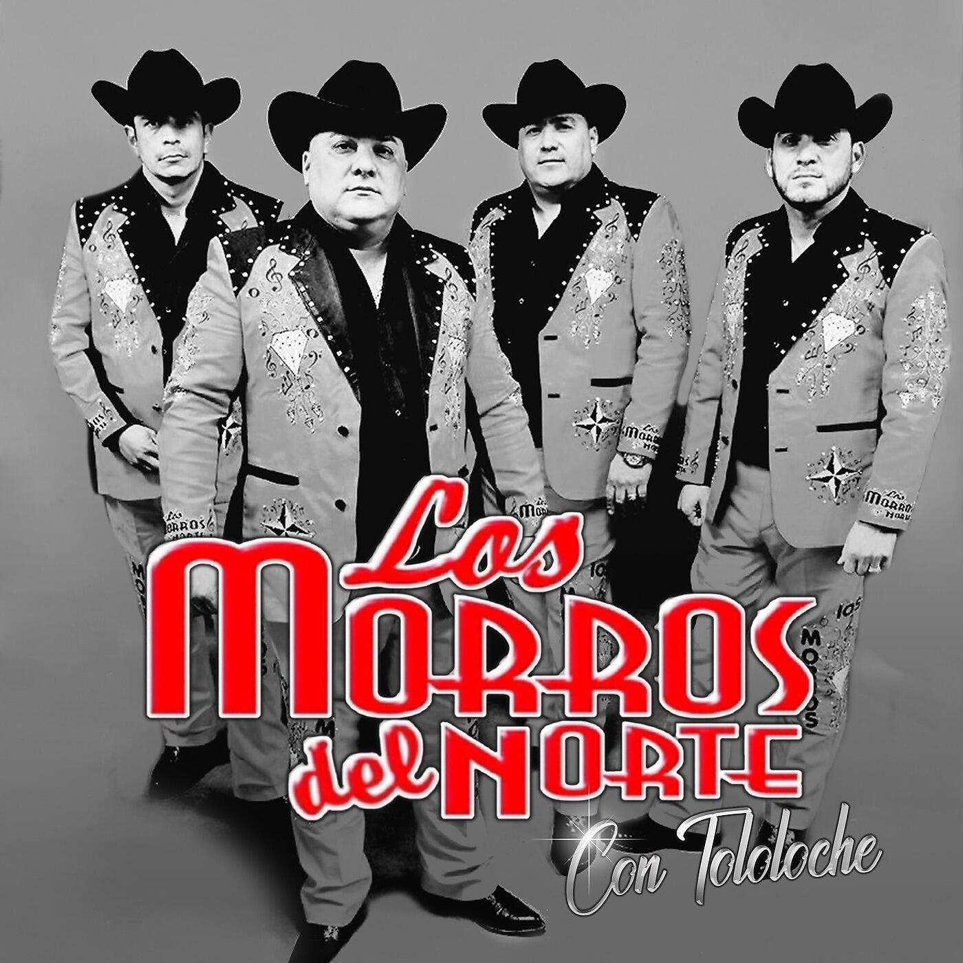 Релиз Los Morros Del Norte Con Tololoche