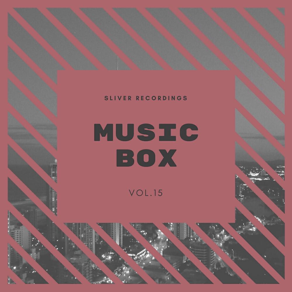 Релиз Sliver Recordings: Music Box, Vol.15