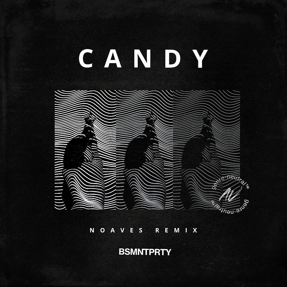 Релиз Candy (NOAVES Remix)