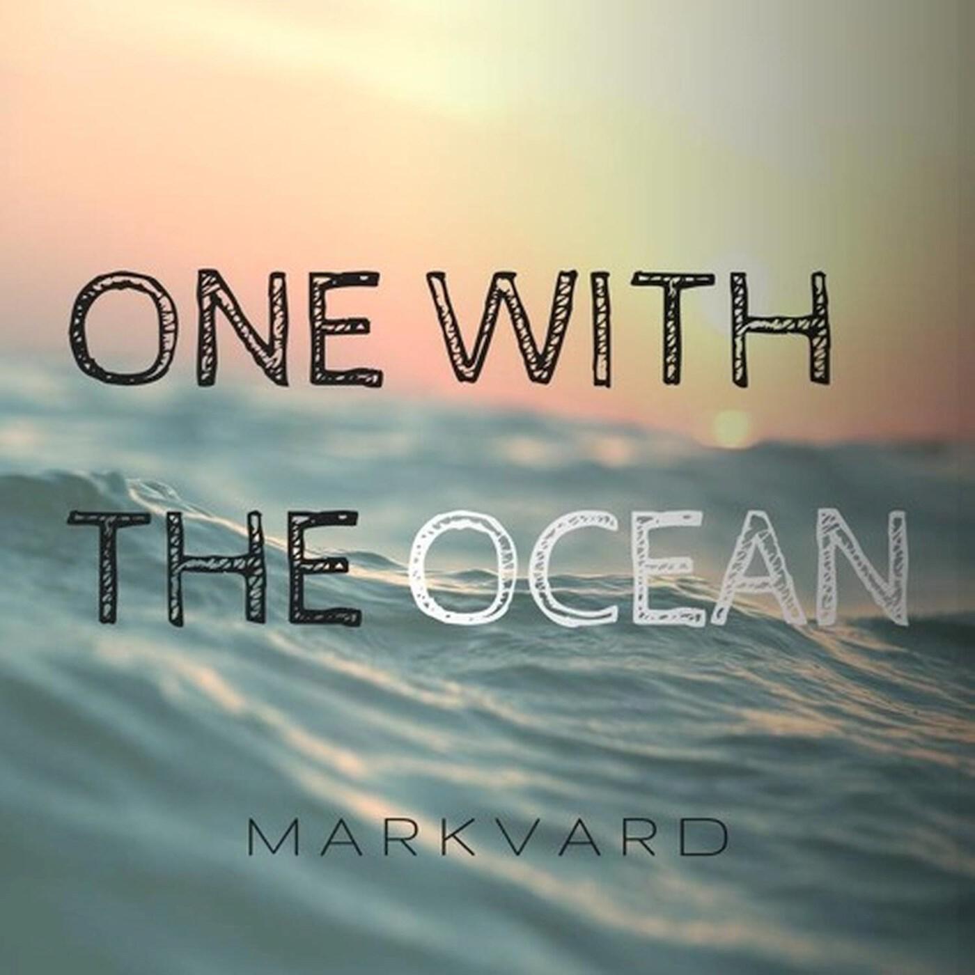 Релиз Markvard - One with the ocean