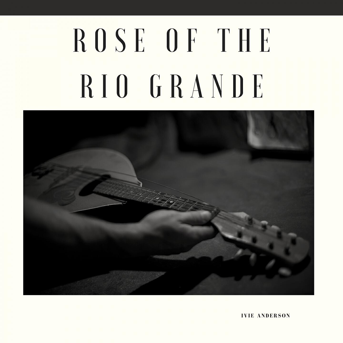 Релиз Rose of the Rio Grande