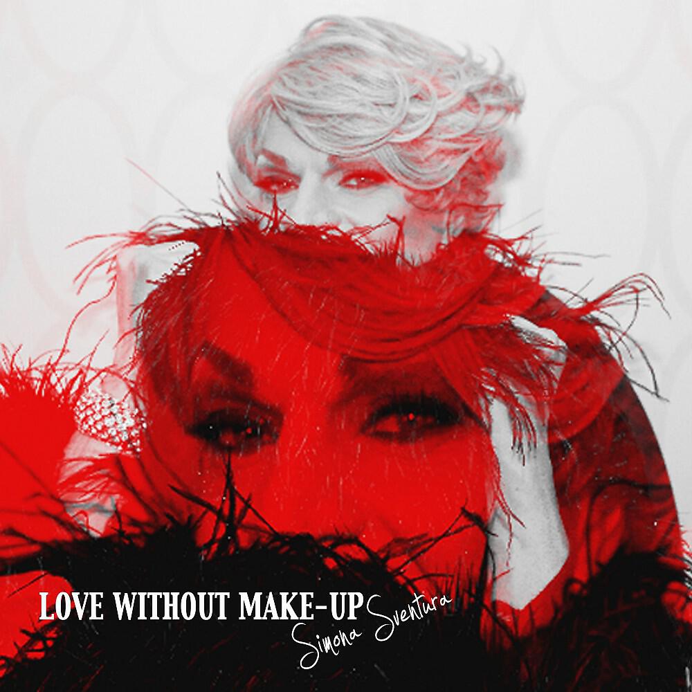 Релиз Love Without Make-Up