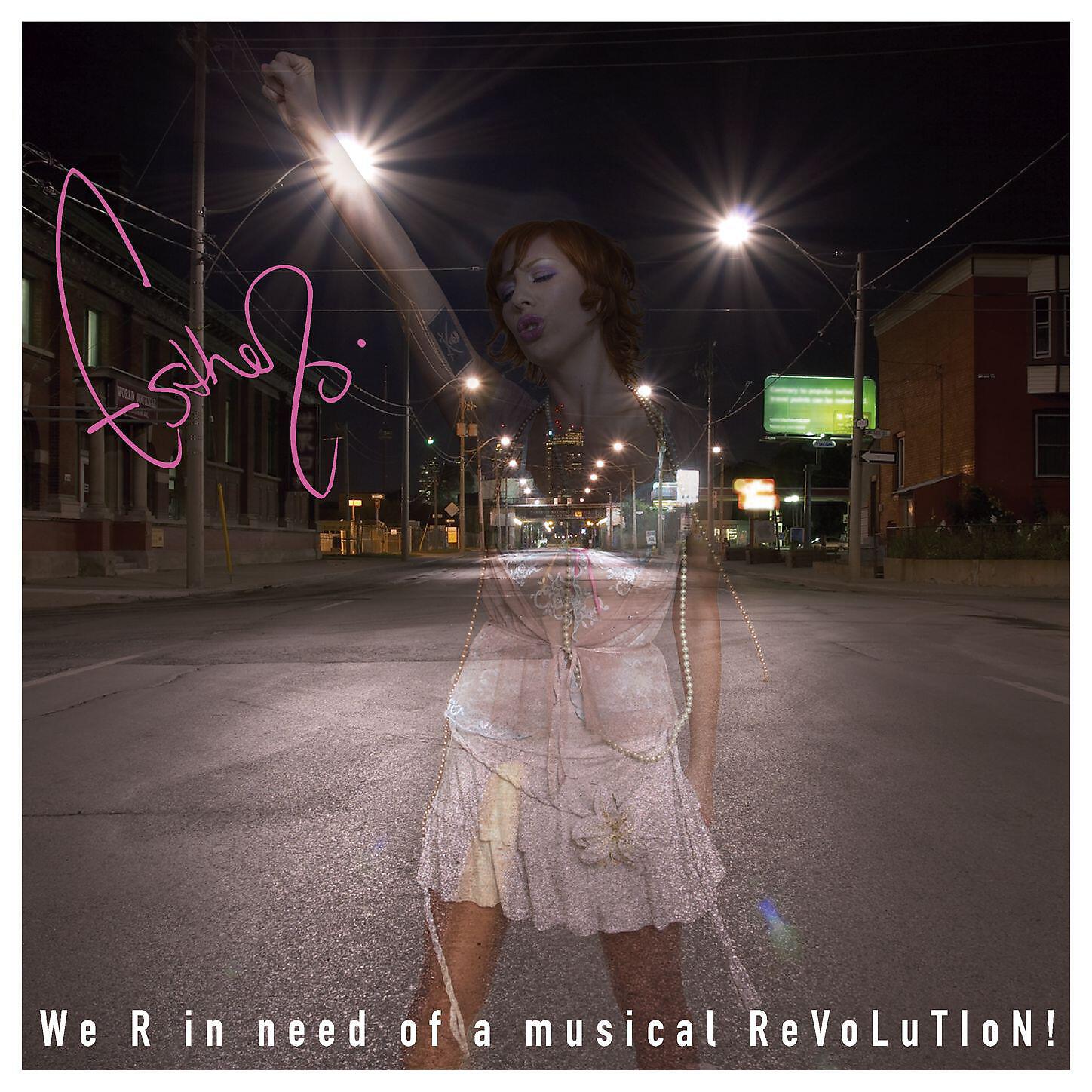 Релиз We R In Need Of A Musical ReVoLuTIoN!