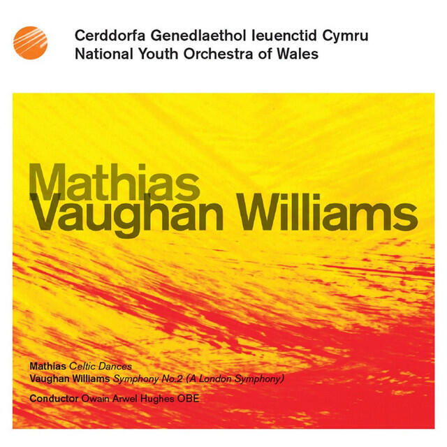 Релиз National Youth Orchestra of Wales: Vaughan Williams / Mathias