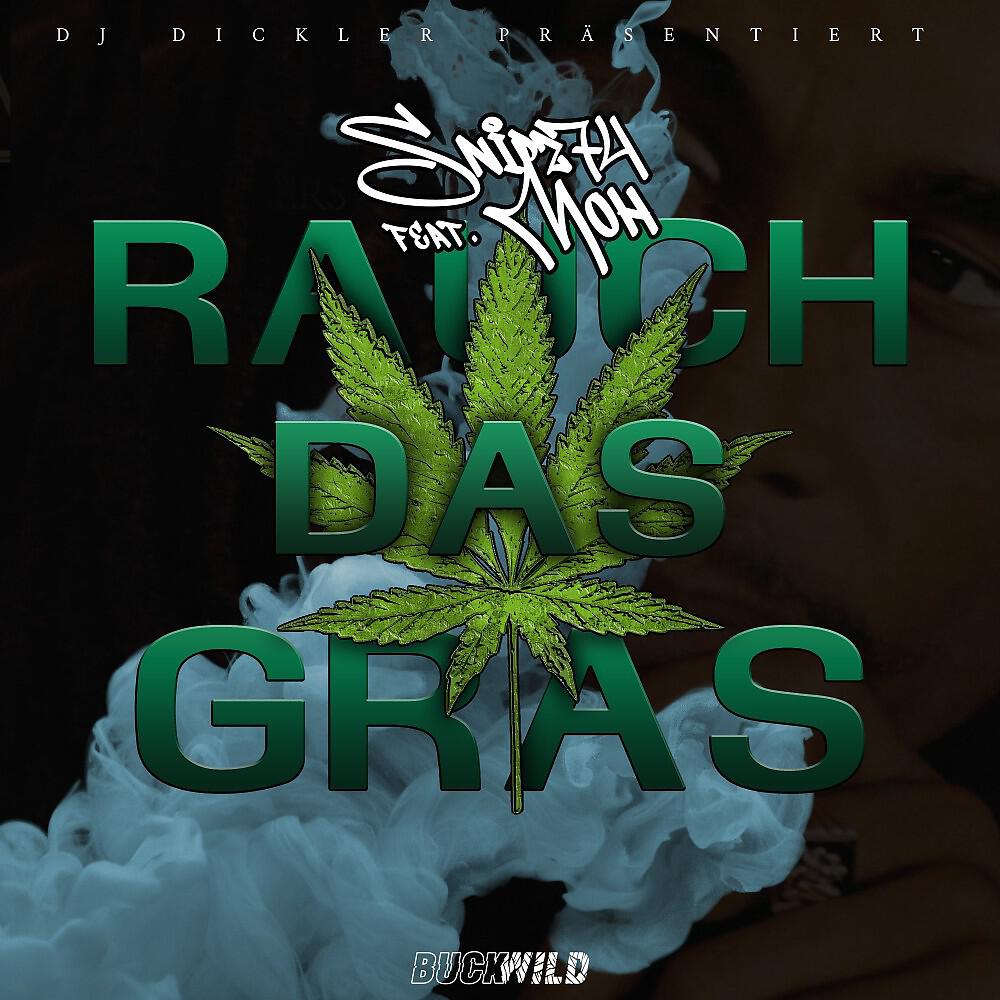 Релиз Rauch das Gras