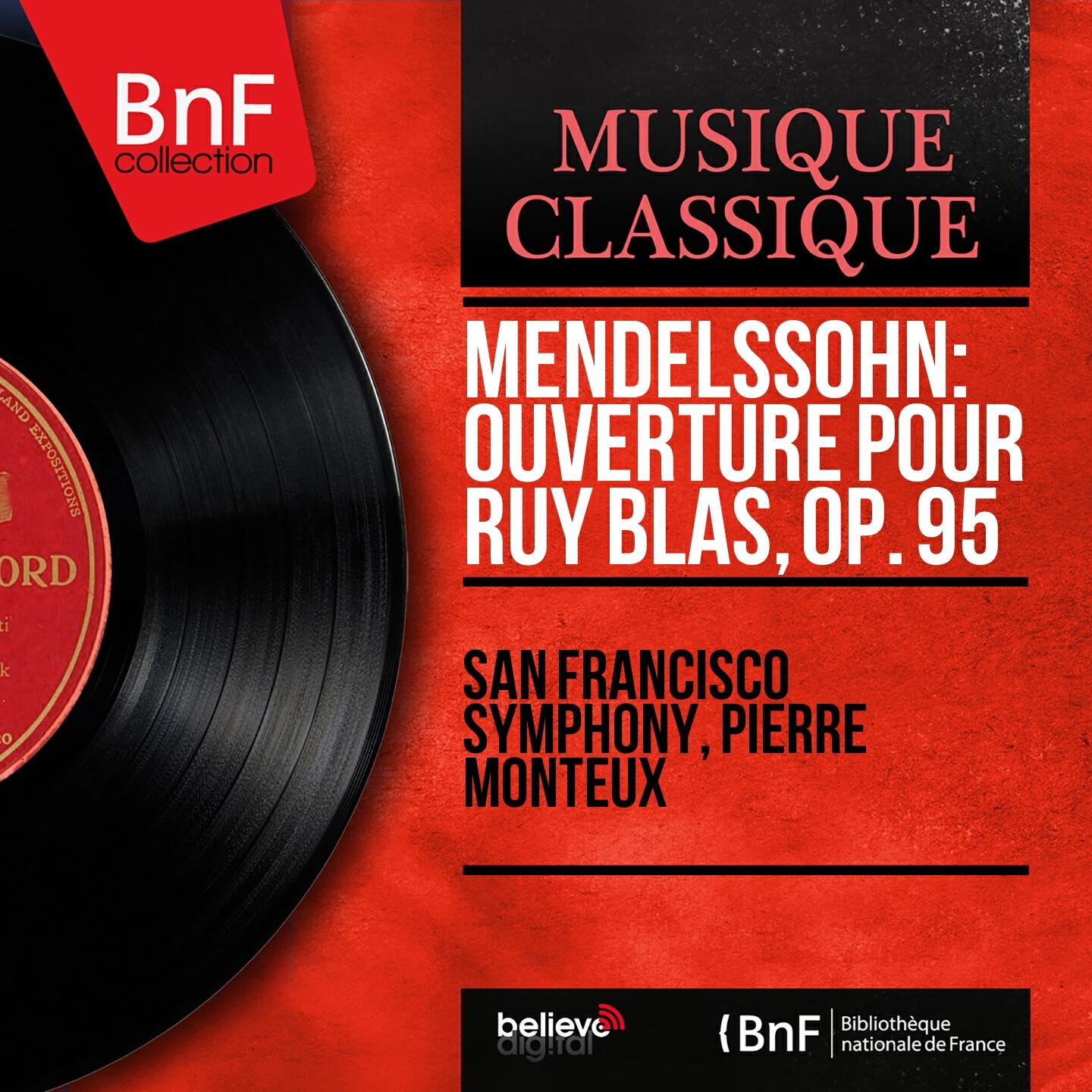 Релиз Mendelssohn: Ouverture pour Ruy Blas, Op. 95 (Mono Version)