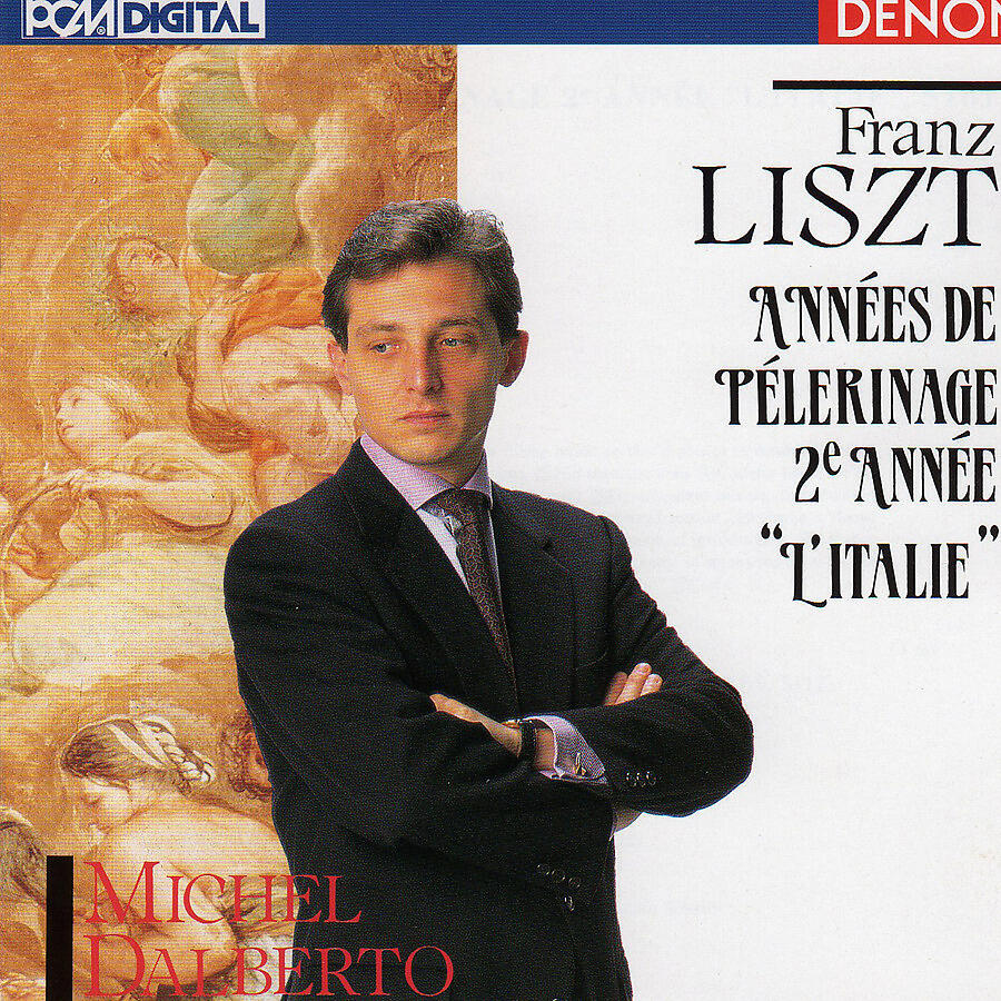 Релиз Franz Liszt: Années de Pélerinage 2e Année "L'Italie"