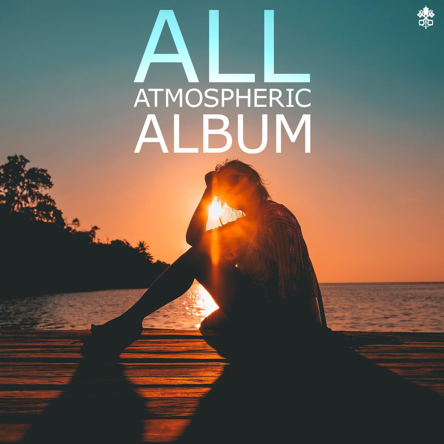 Релиз All Atmospheric Album