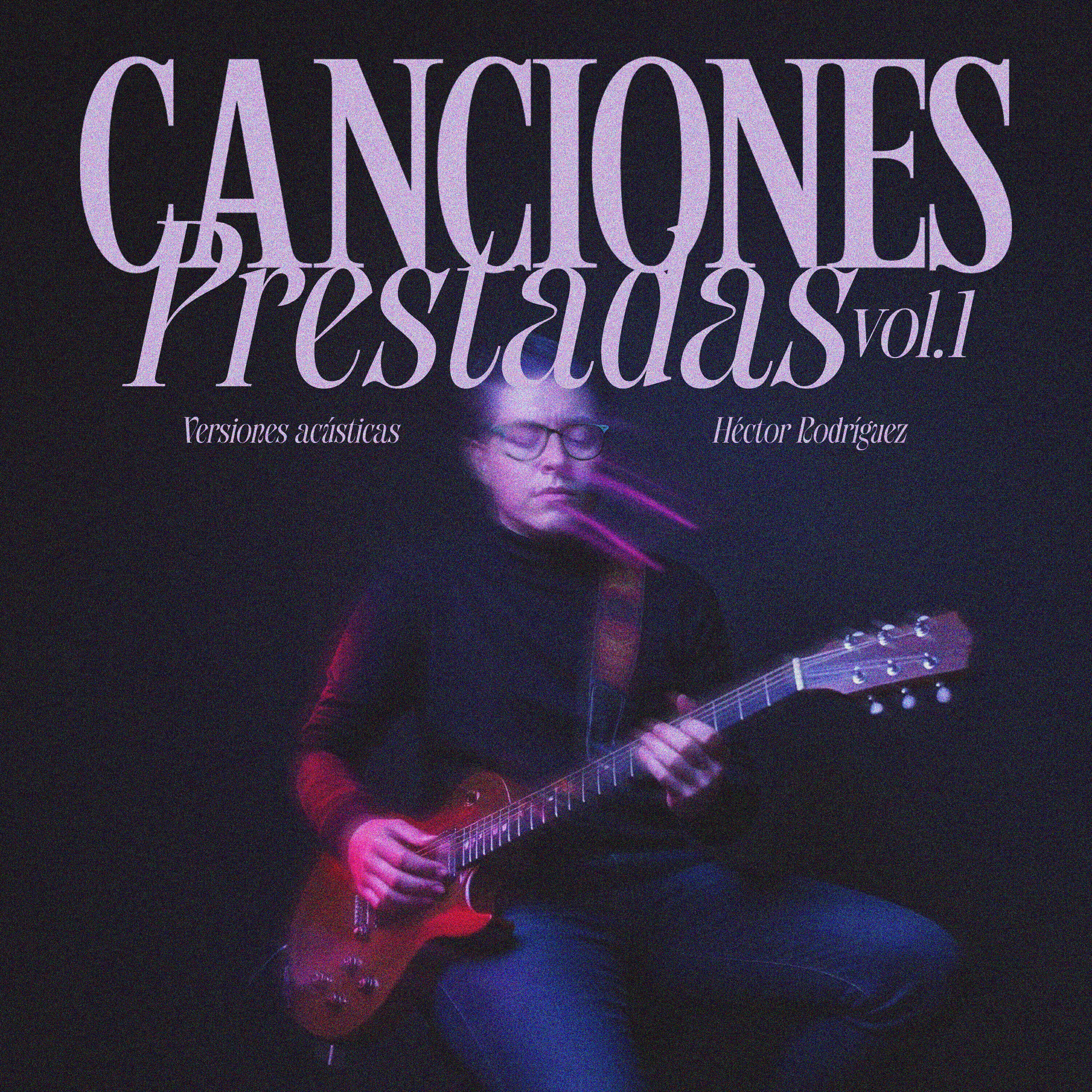 Релиз Canciones Prestadas, Vol. 1