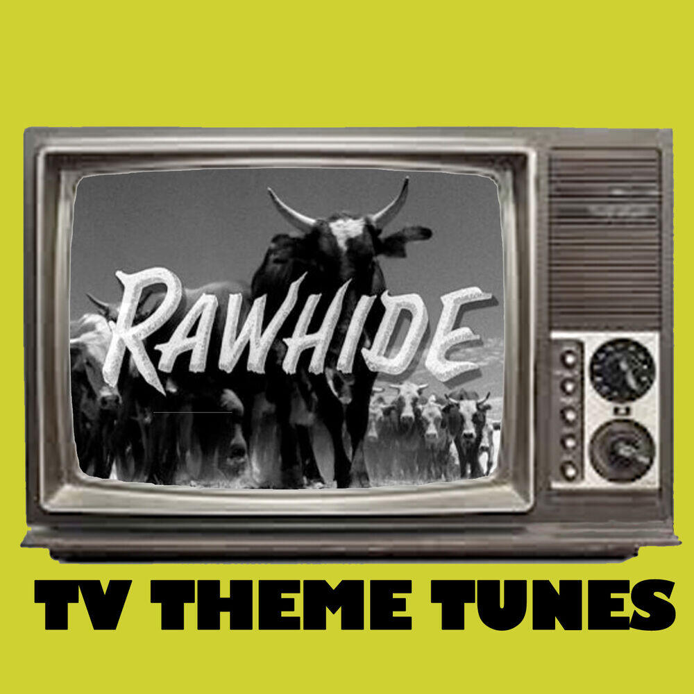 Релиз Rawhide: TV Theme Tunes