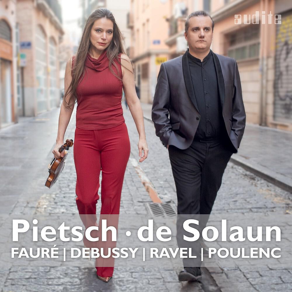 Релиз Fantasque - French Violin Sonatas by Fauré, Debussy, Ravel & Poulenc