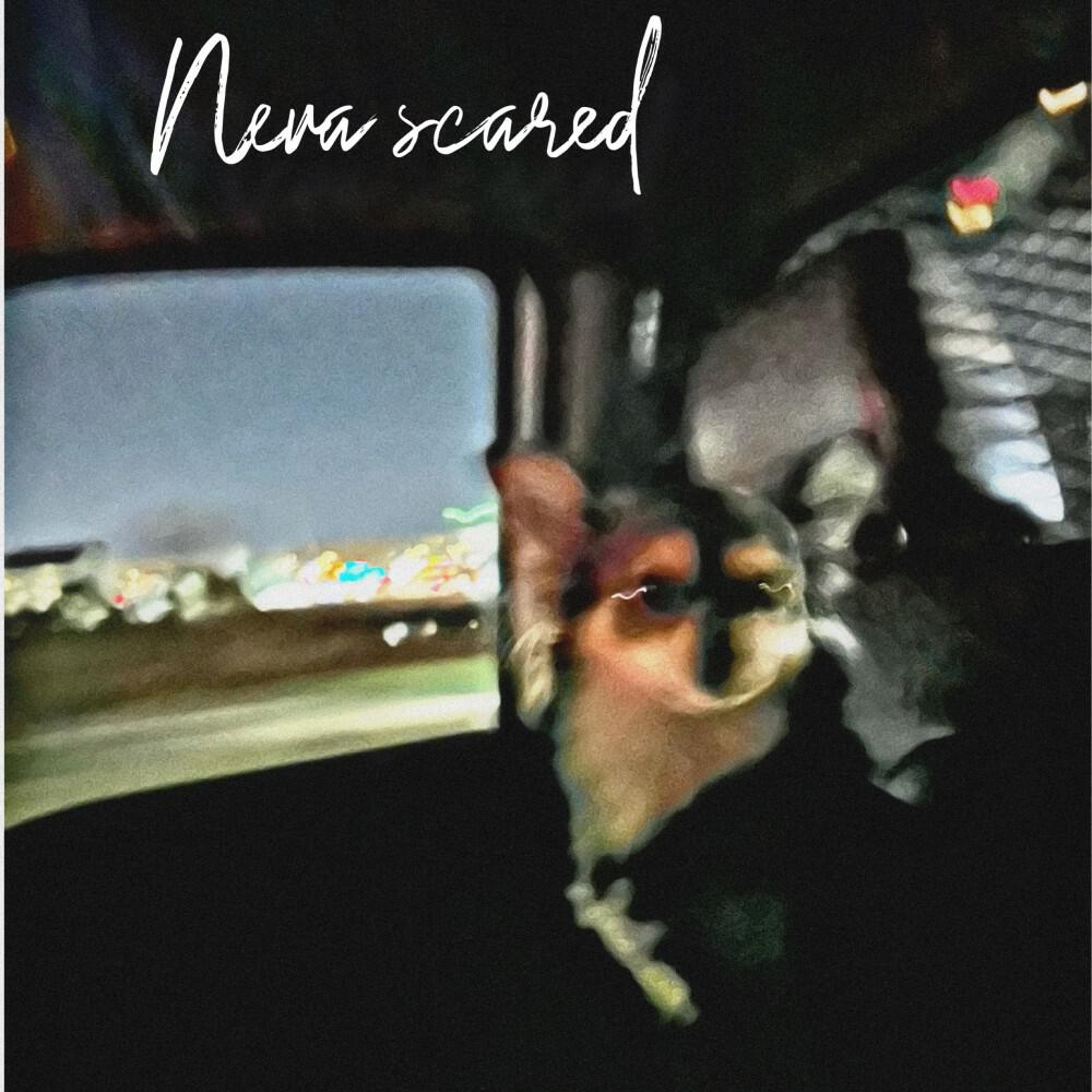 Релиз Neva Scared