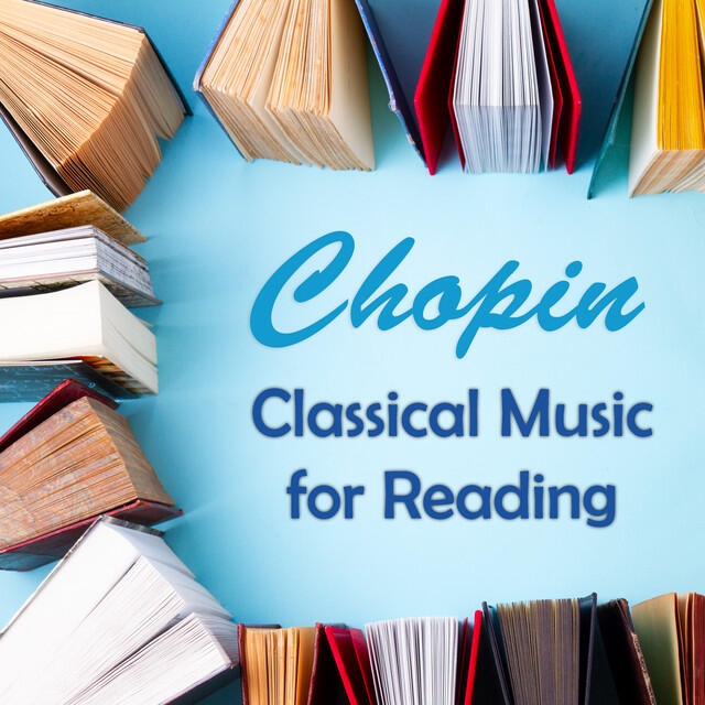 Постер альбома Chopin: Classical Music for Reading
